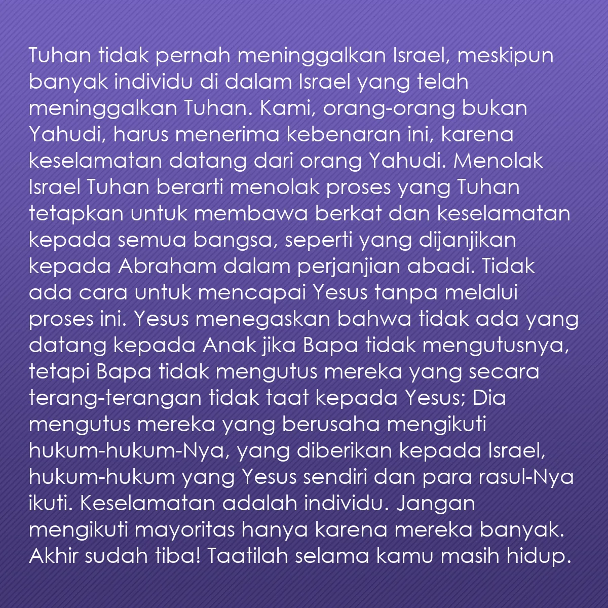 0118 - Post tentang Hukum Allah: Tuhan tidak pernah meninggalkan Israel, meskipun banyak...