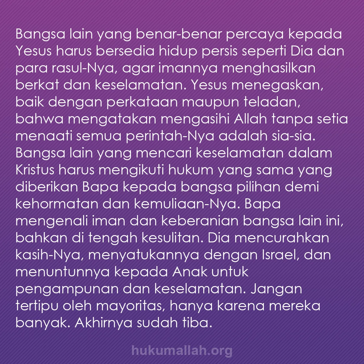 b0011 - Post tentang Hukum Allah: Bangsa lain yang benar-benar percaya kepada Yesus harus bersedia...