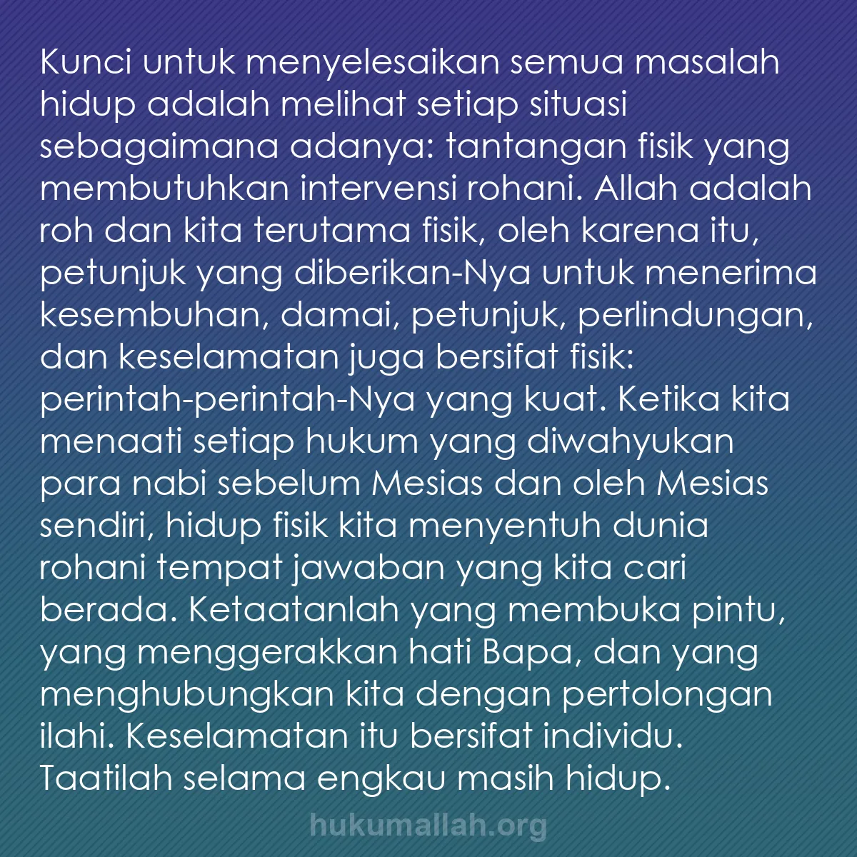 b0017 - Post tentang Hukum Allah: Kunci untuk menyelesaikan semua masalah hidup adalah melihat...