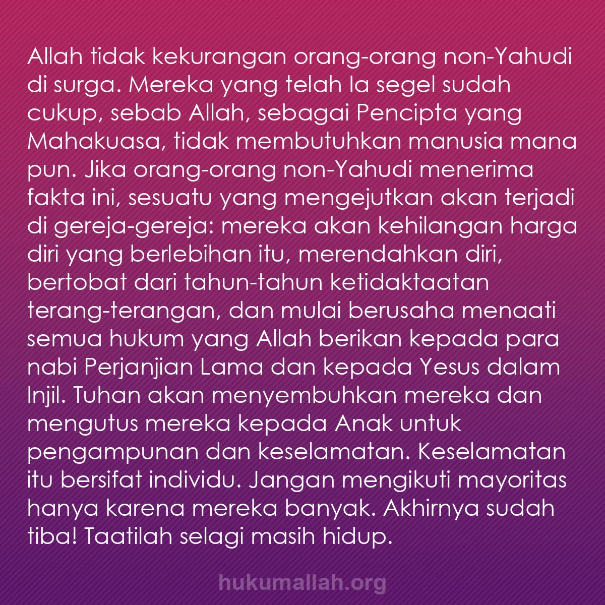b0021 - Post tentang Hukum Allah: Allah tidak kekurangan orang-orang non-Yahudi di surga. Mereka...