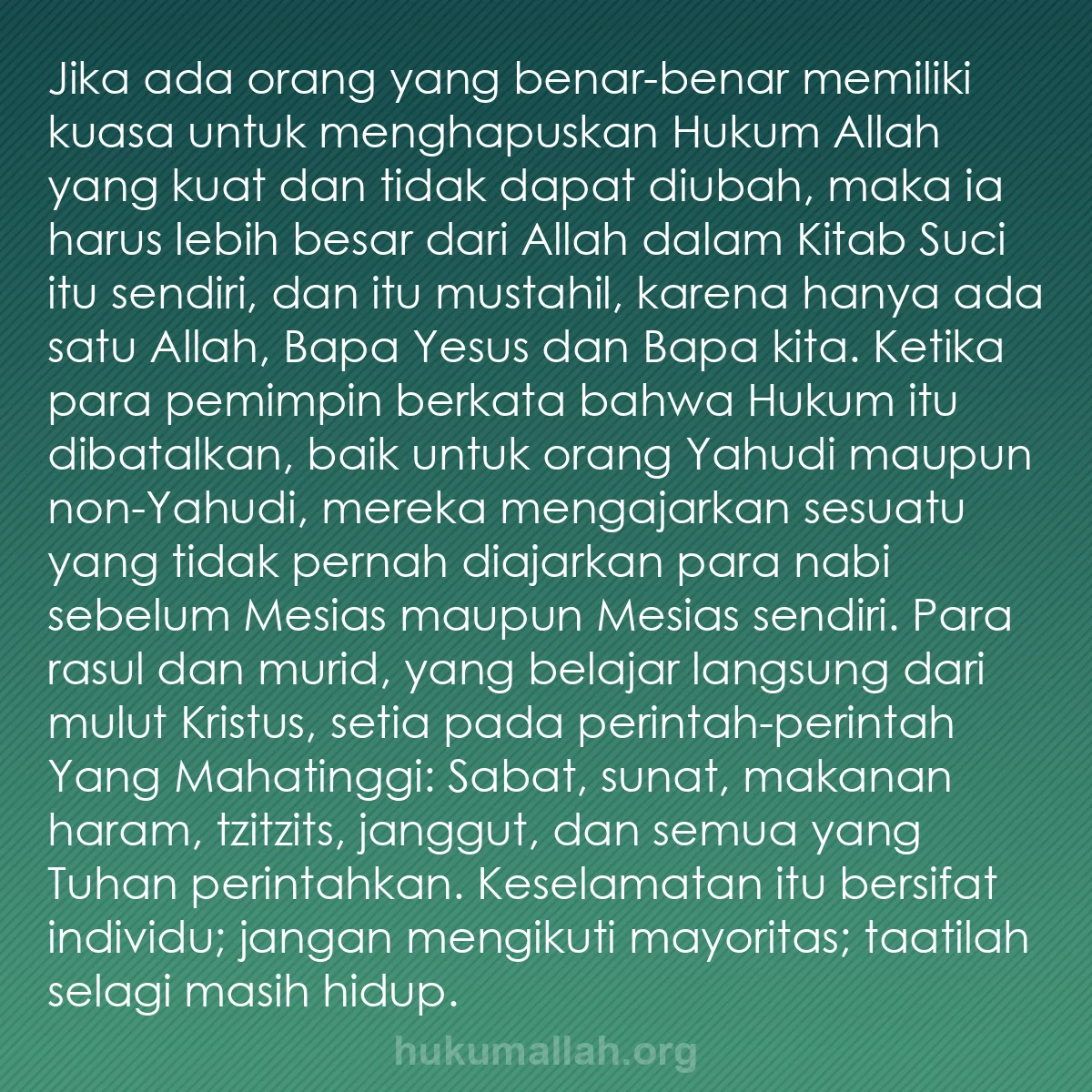 b0025 - Post tentang Hukum Allah: Jika ada orang yang benar-benar memiliki kuasa untuk menghapuskan...