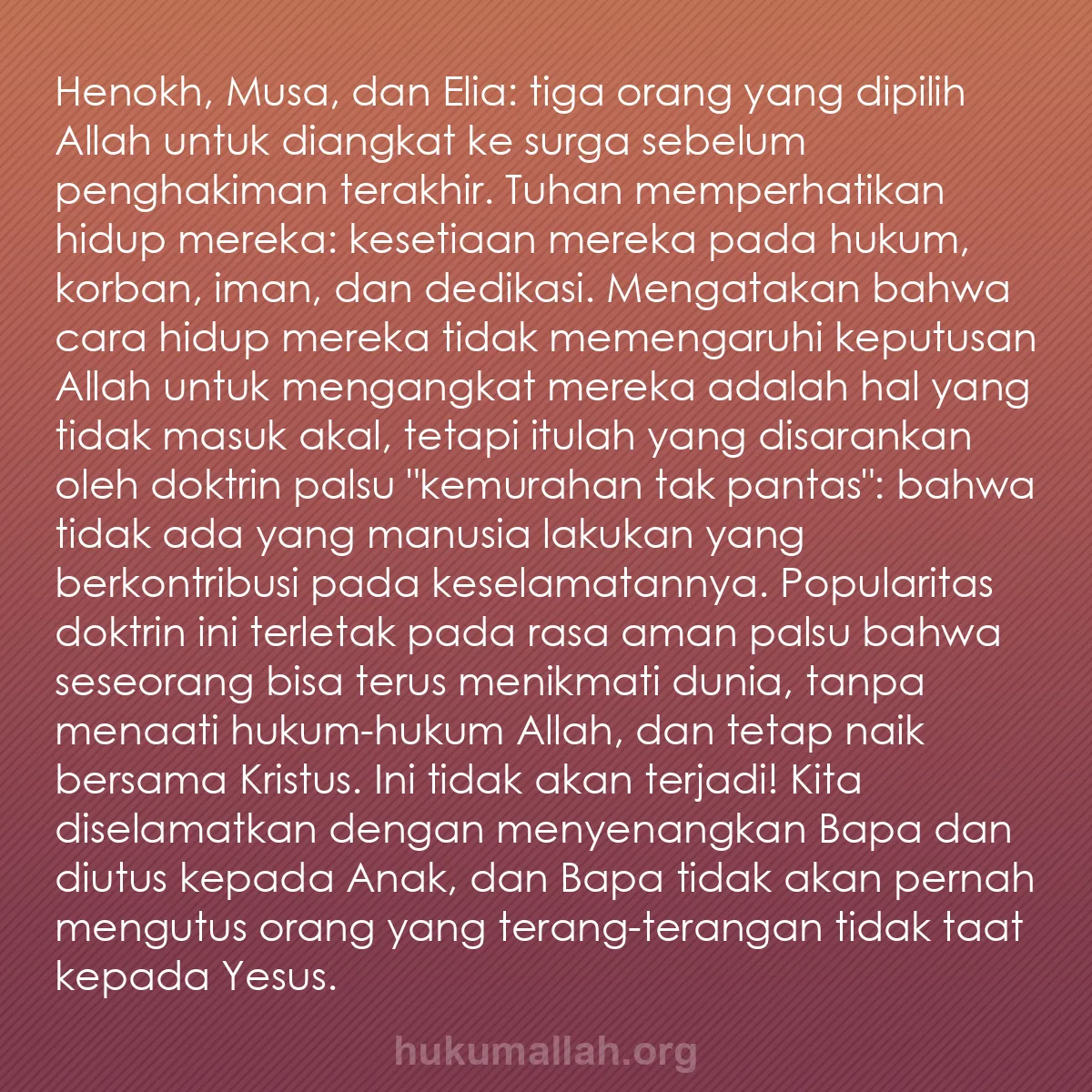 b0026 - Post tentang Hukum Allah: Henokh, Musa, dan Elia: tiga orang yang dipilih Allah untuk...