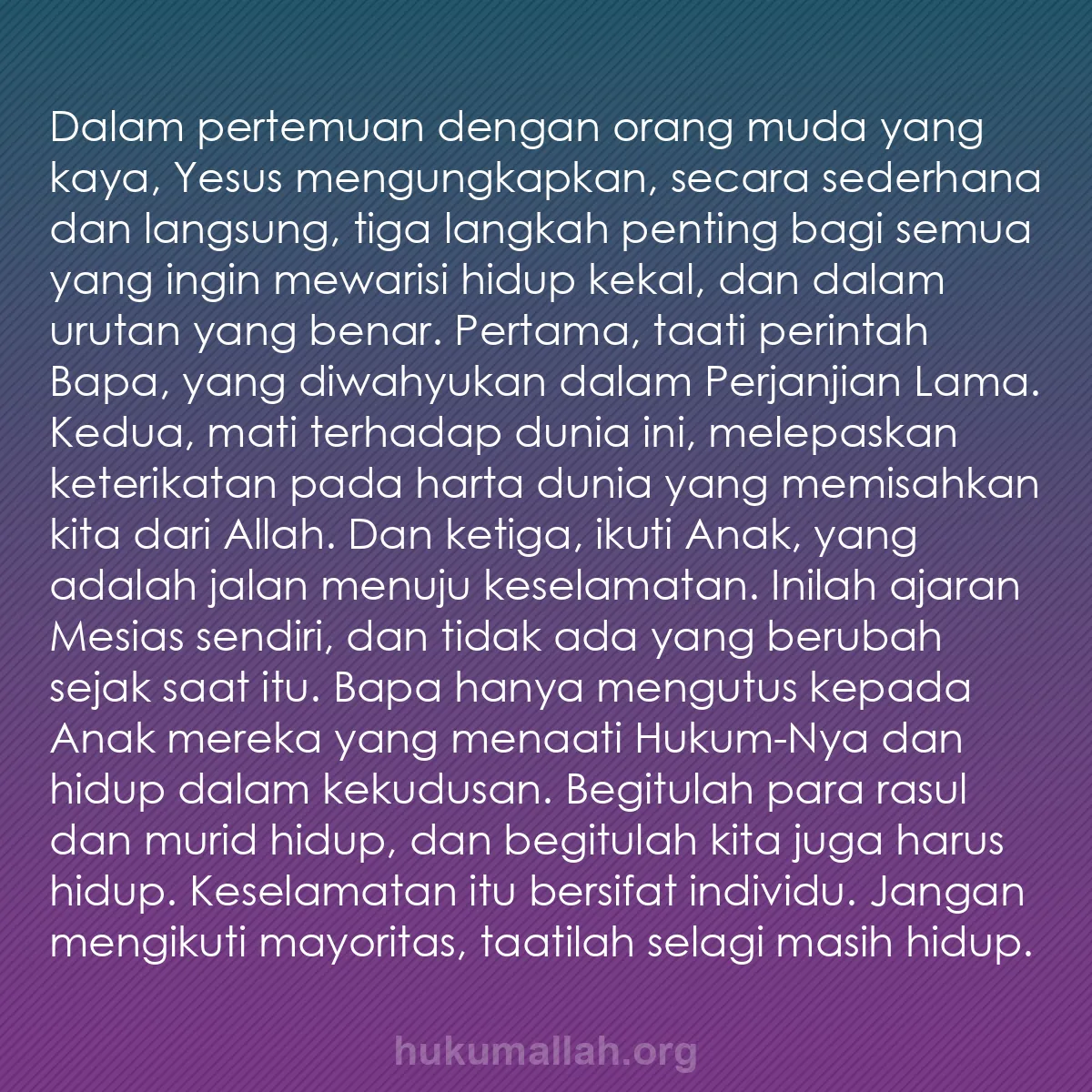 b0034 - Post tentang Hukum Allah: Dalam pertemuan dengan orang muda yang kaya, Yesus mengungkapkan,...