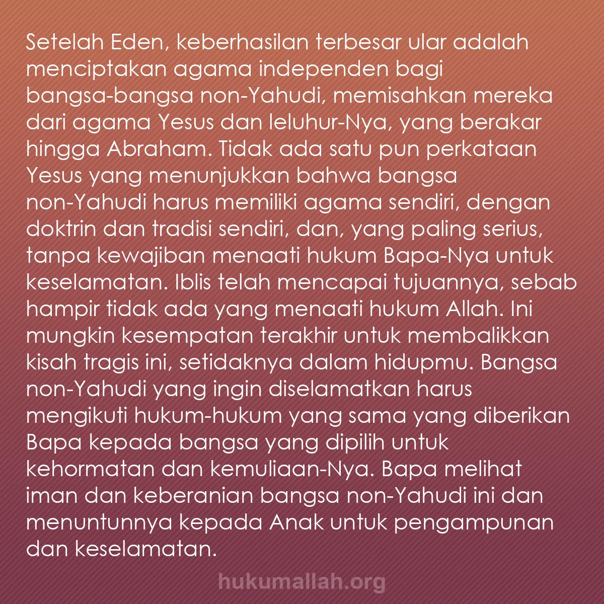 b0046 - Post tentang Hukum Allah: Setelah Eden, keberhasilan terbesar ular adalah menciptakan...