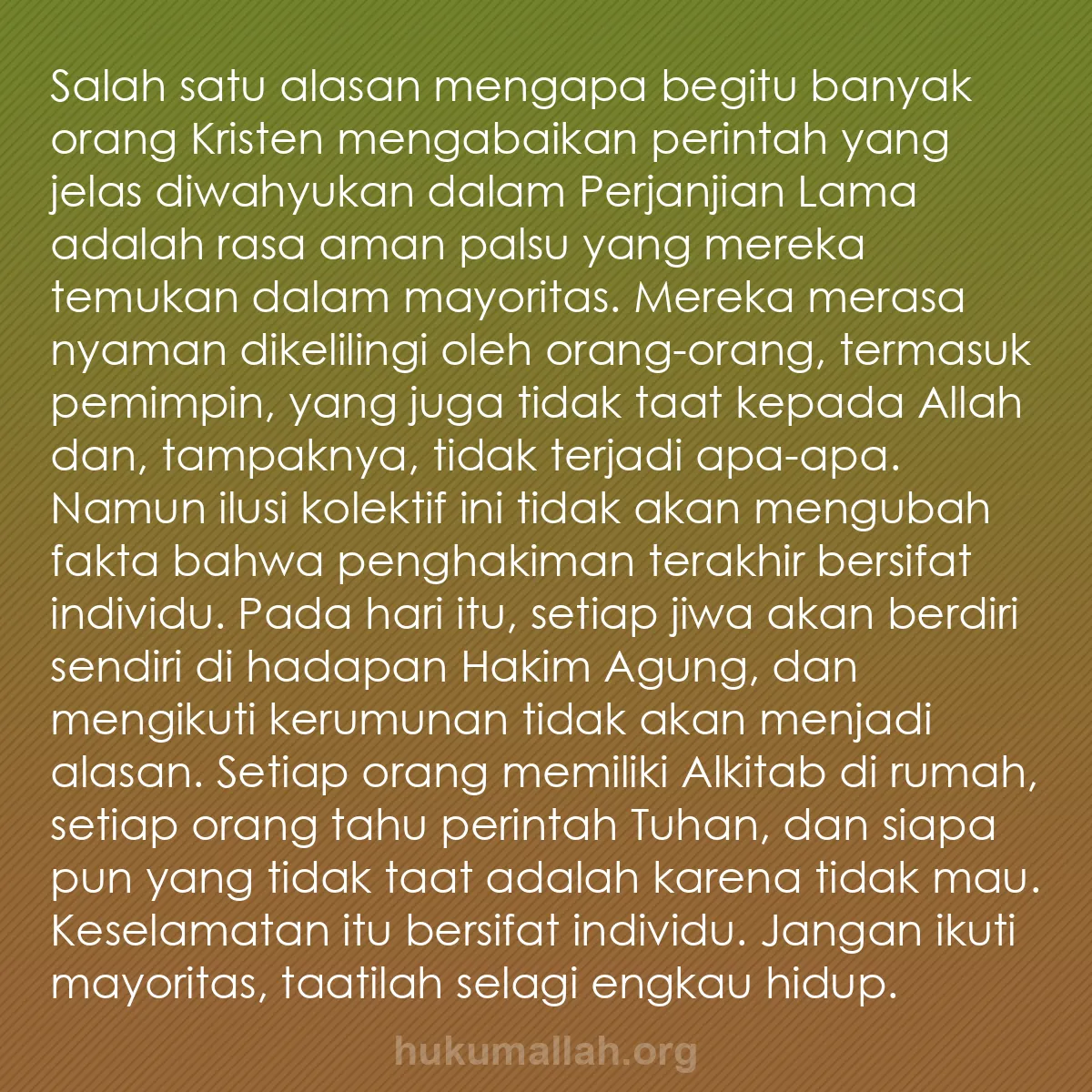 b0049 - Post tentang Hukum Allah: Salah satu alasan mengapa begitu banyak orang Kristen mengabaikan...