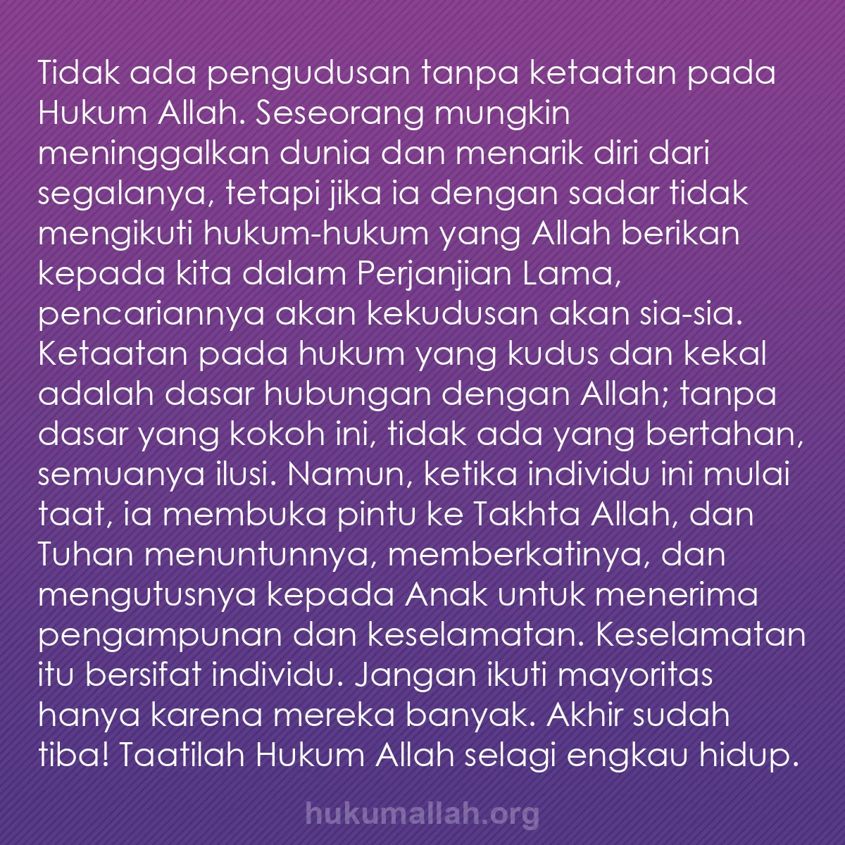b0051 - Post tentang Hukum Allah: Tidak ada pengudusan tanpa ketaatan pada Hukum Allah. Seseorang...