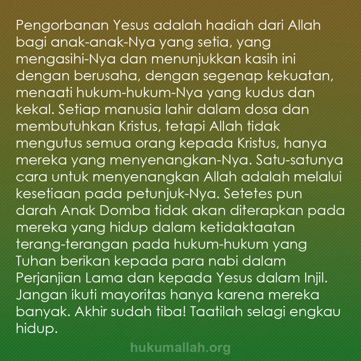 b0056 - Post tentang Hukum Allah: Pengorbanan Yesus adalah hadiah dari Allah bagi anak-anak-Nya...