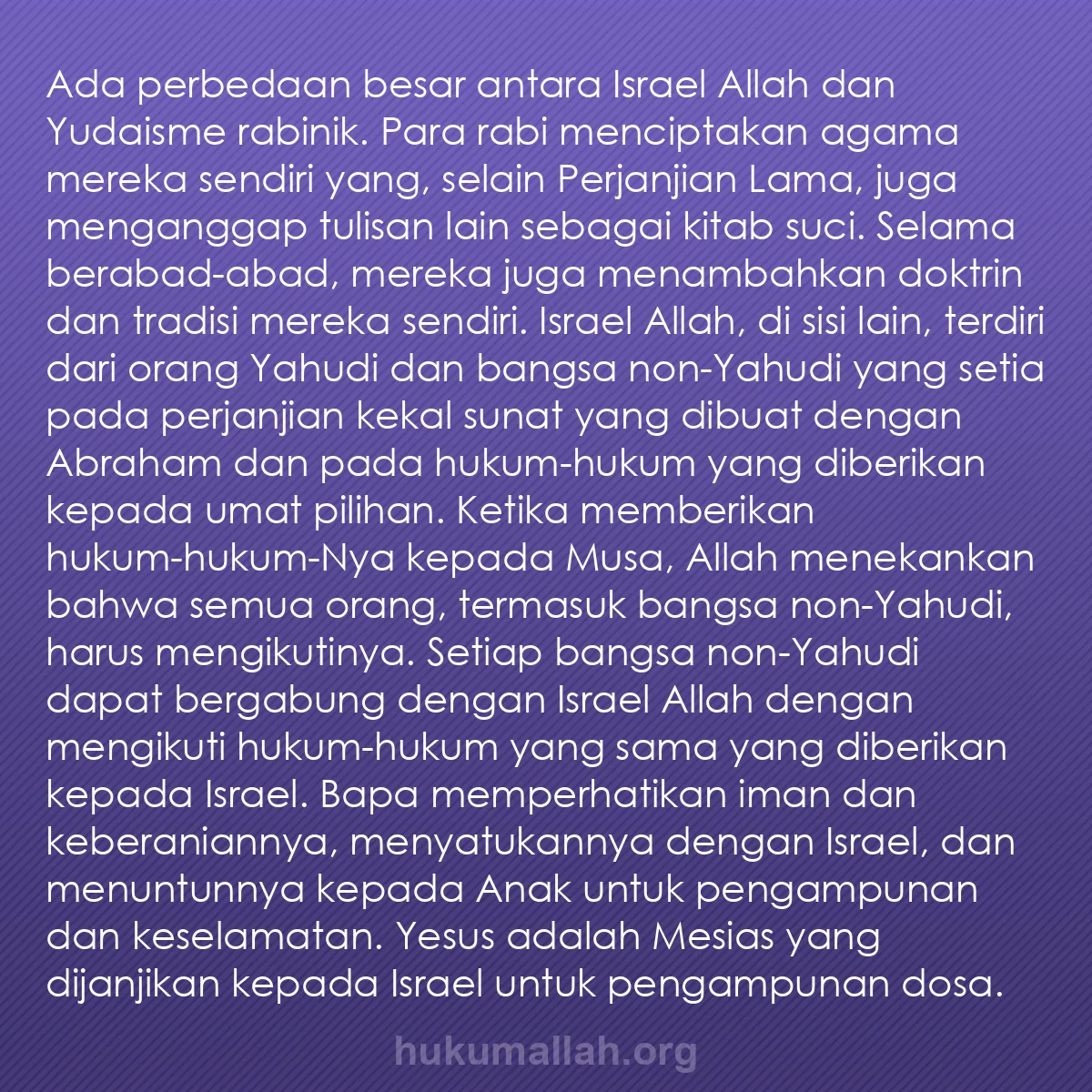 b0058 - Post tentang Hukum Allah: Ada perbedaan besar antara Israel Allah dan Yudaisme rabinik....