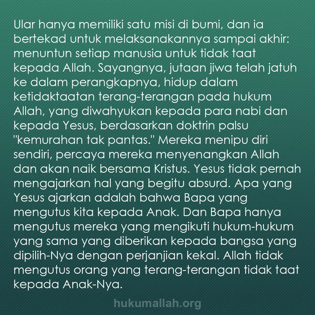 b0060 - Post tentang Hukum Allah: Ular hanya memiliki satu misi di bumi, dan ia bertekad untuk...