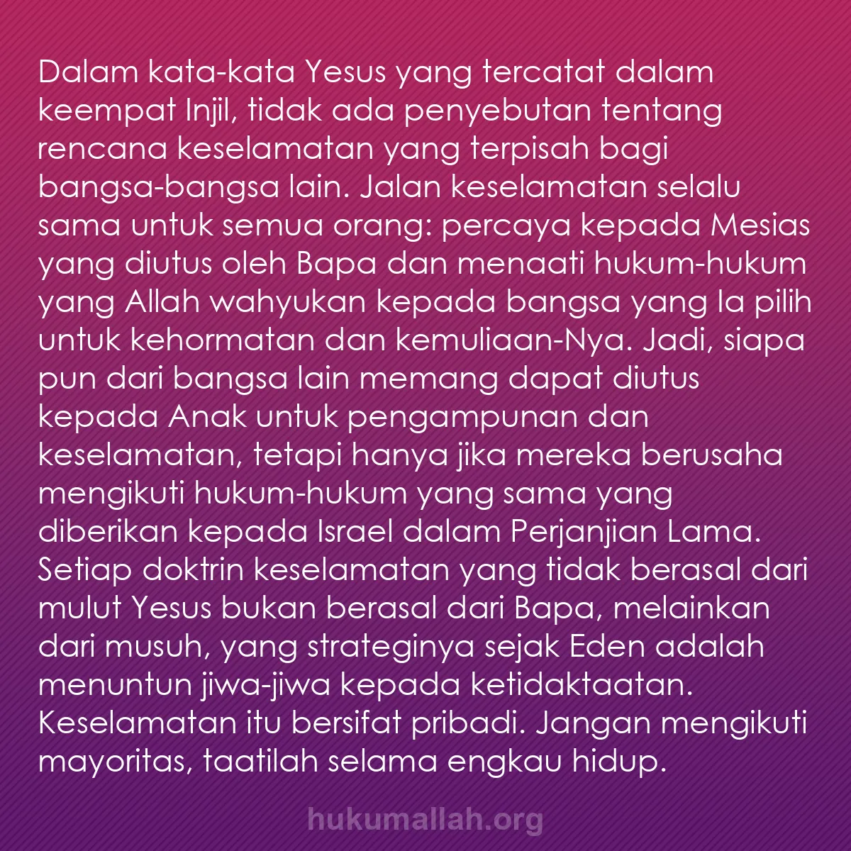 b0061 - Post tentang Hukum Allah: Dalam kata-kata Yesus yang tercatat dalam keempat Injil, tidak...