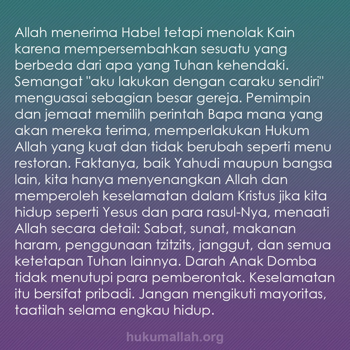 b0064 - Post tentang Hukum Allah: Allah menerima Habel tetapi menolak Kain karena mempersembahkan...