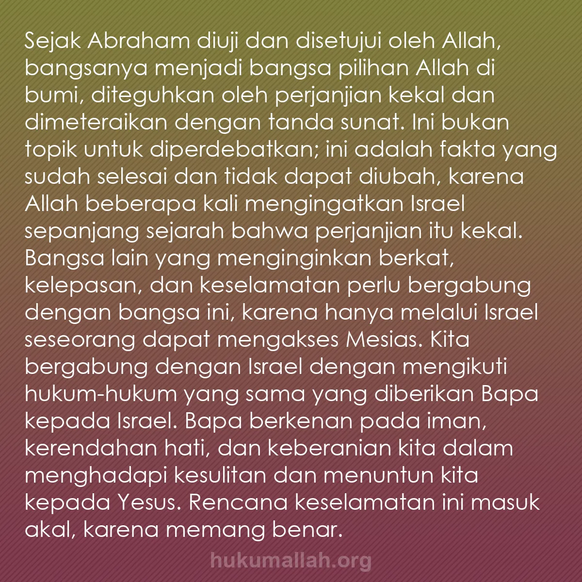 b0068 - Post tentang Hukum Allah: Sejak Abraham diuji dan disetujui oleh Allah, bangsanya menjadi...