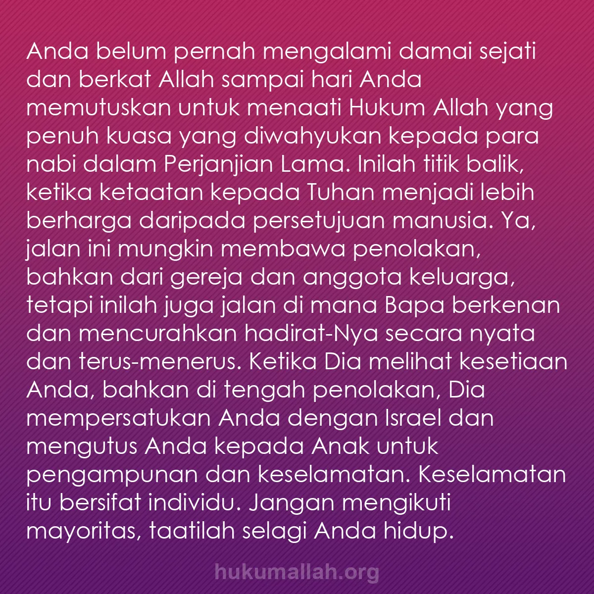 b0081 - Post tentang Hukum Allah: Anda belum pernah mengalami damai sejati dan berkat Allah sampai...