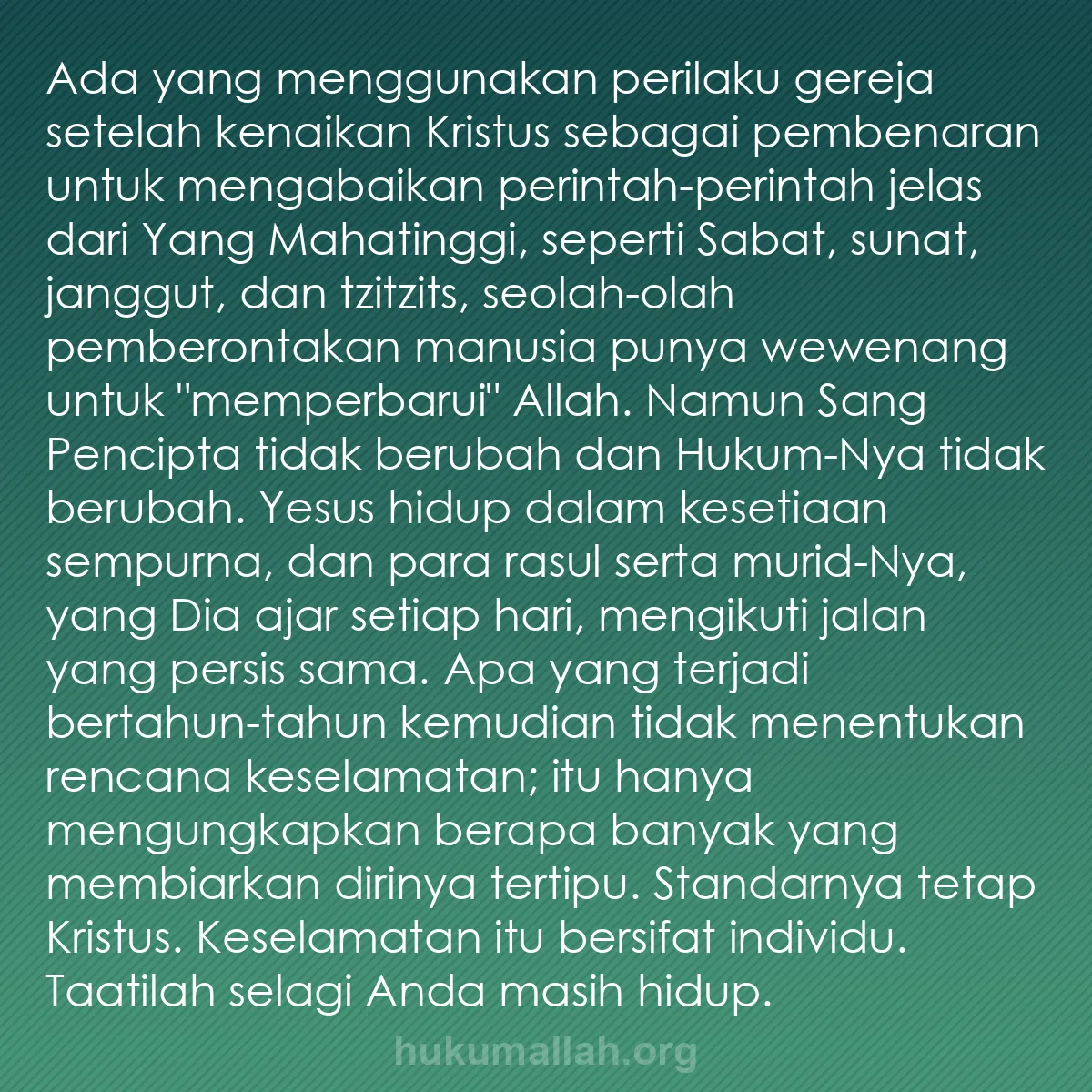 b0085 - Post tentang Hukum Allah: Ada yang menggunakan perilaku gereja setelah kenaikan Kristus...