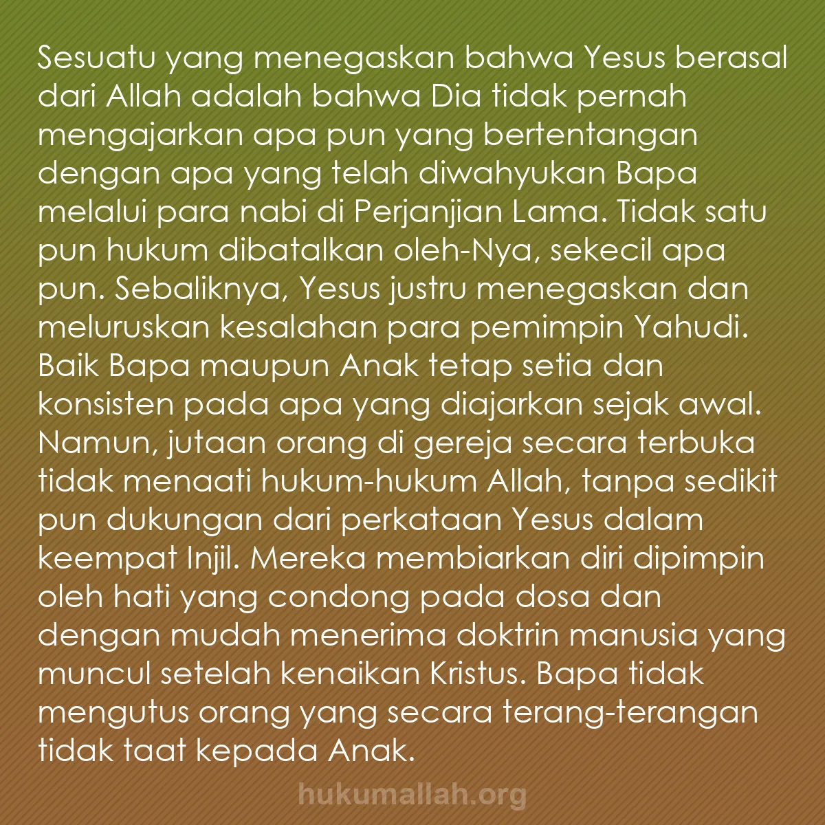 b0109 - Post tentang Hukum Allah: Sesuatu yang menegaskan bahwa Yesus berasal dari Allah adalah...