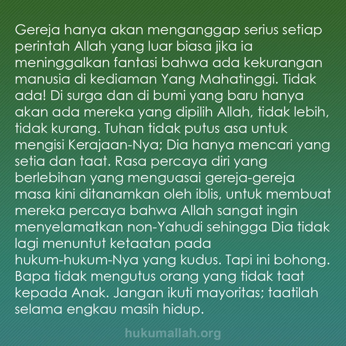 b0110 - Post tentang Hukum Allah: Gereja hanya akan menganggap serius setiap perintah Allah yang...