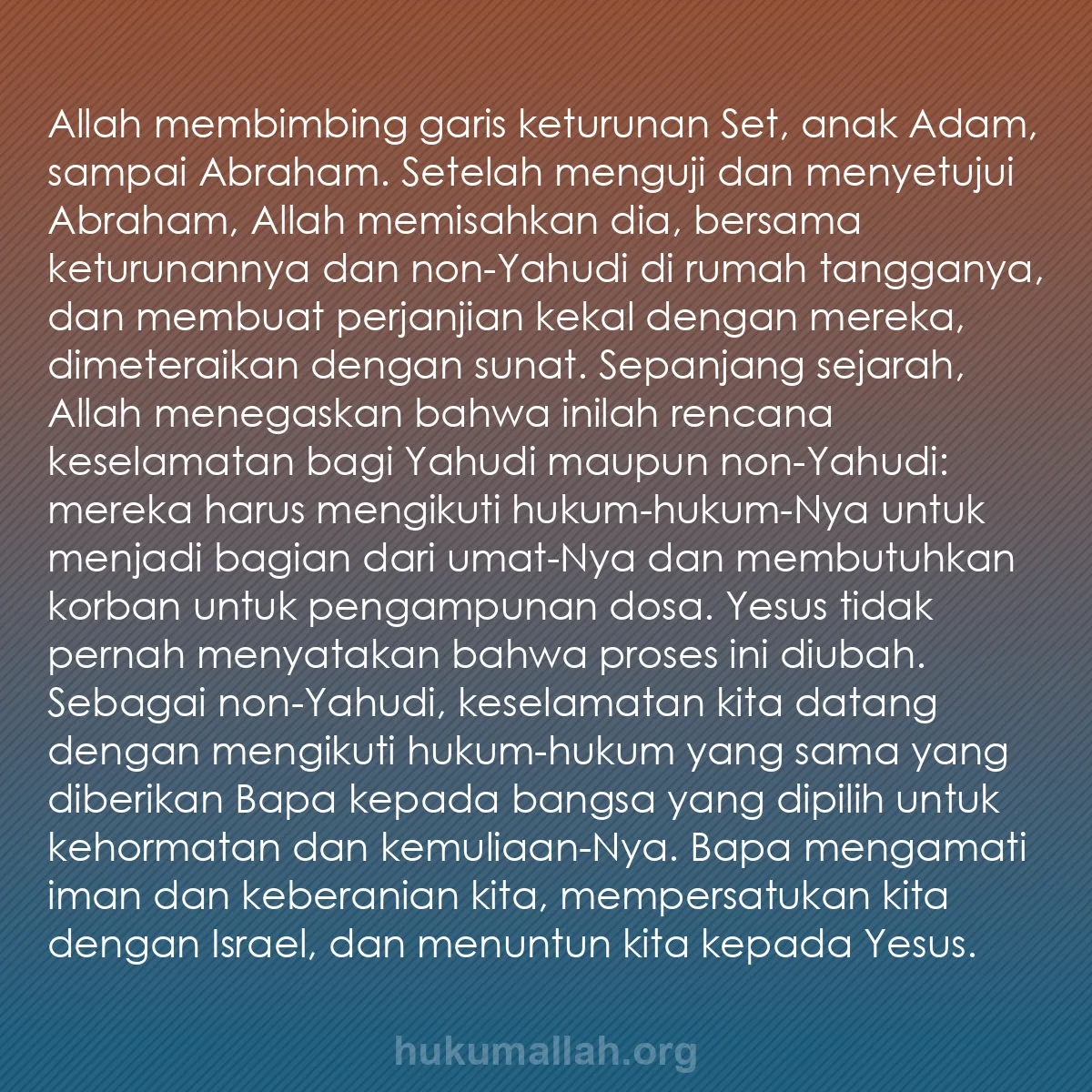 b0112 - Post tentang Hukum Allah: Allah membimbing garis keturunan Set, anak Adam, sampai Abraham....
