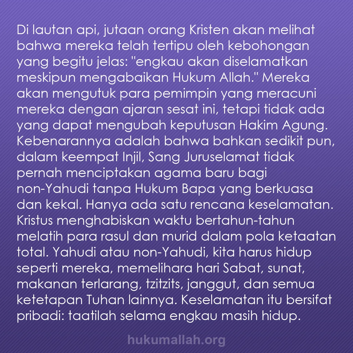 b0118 - Post tentang Hukum Allah: Di lautan api, jutaan orang Kristen akan melihat bahwa mereka...