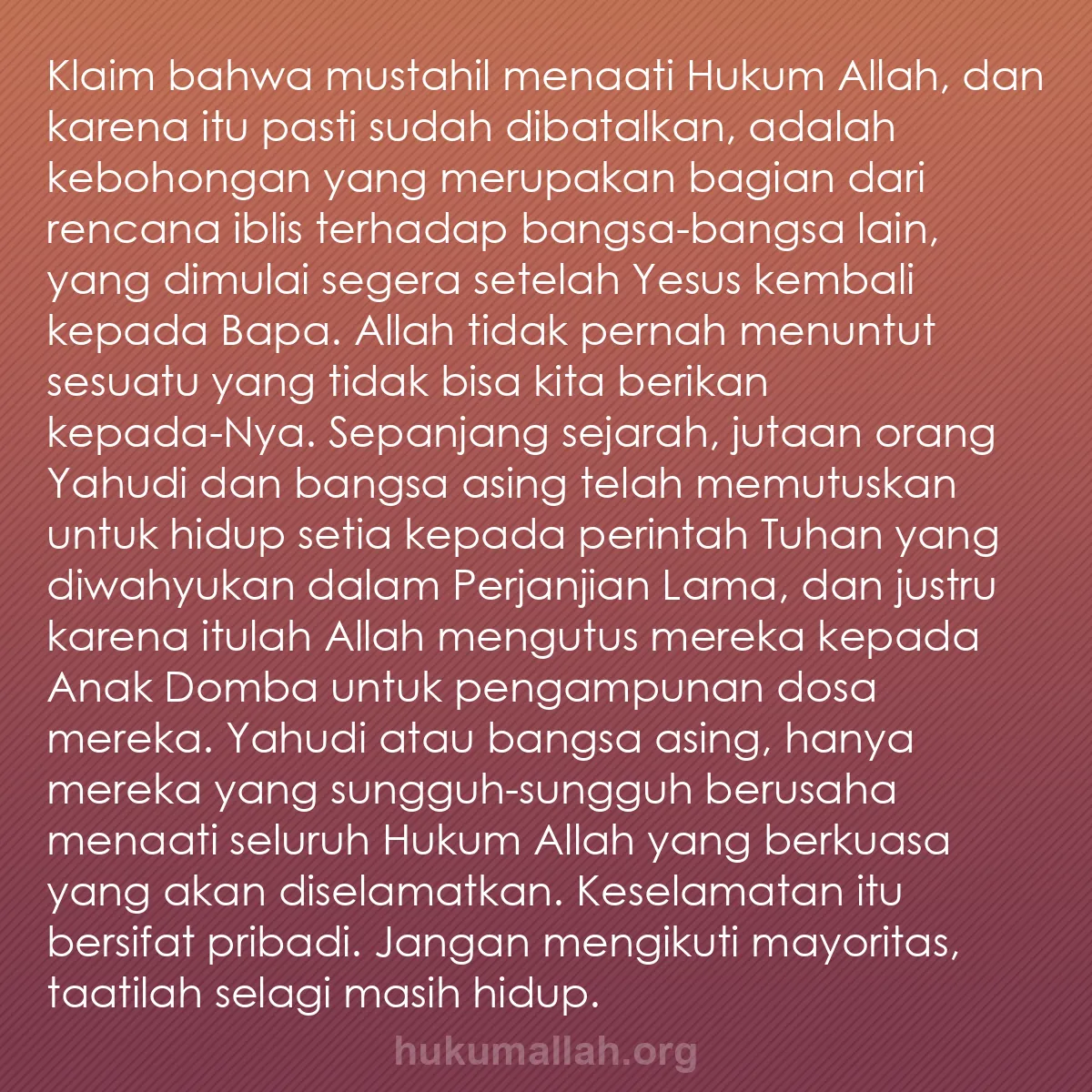 b0126 - Post tentang Hukum Allah: Klaim bahwa mustahil menaati Hukum Allah, dan karena itu pasti...