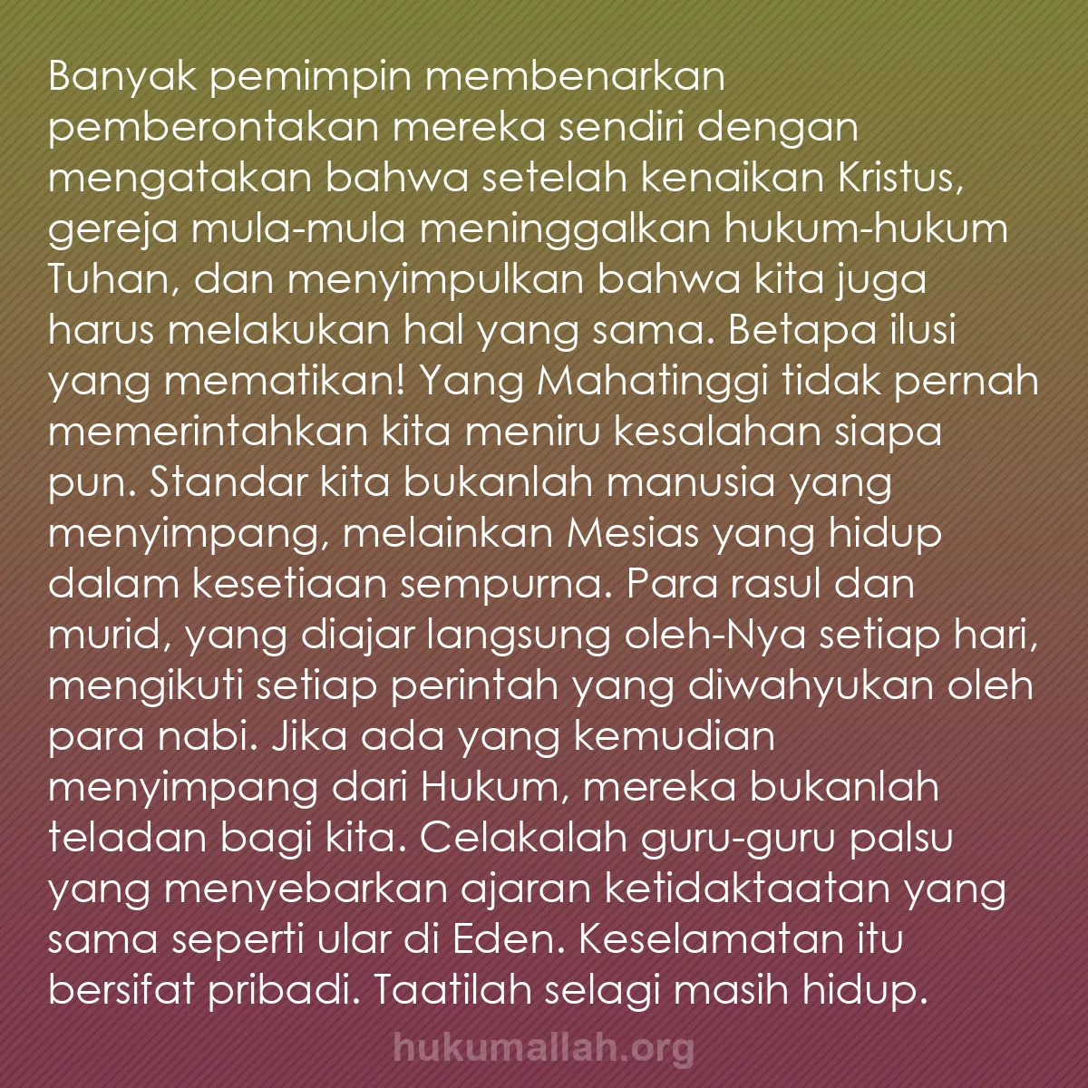 b0128 - Post tentang Hukum Allah: Banyak pemimpin membenarkan pemberontakan mereka sendiri dengan...