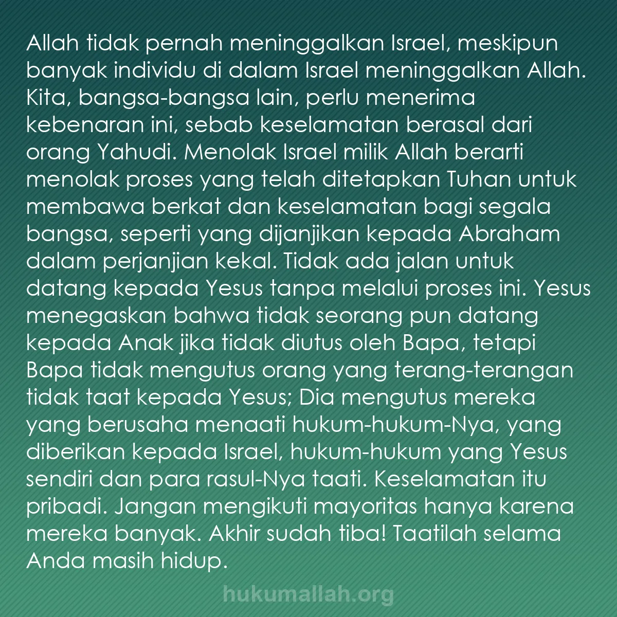 b0145 - Post tentang Hukum Allah: Allah tidak pernah meninggalkan Israel, meskipun banyak individu...