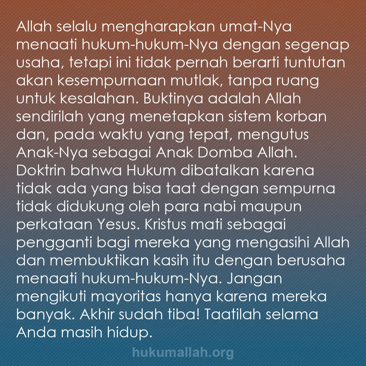 b0152 - Post tentang Hukum Allah: Allah selalu mengharapkan umat-Nya menaati hukum-hukum-Nya dengan...