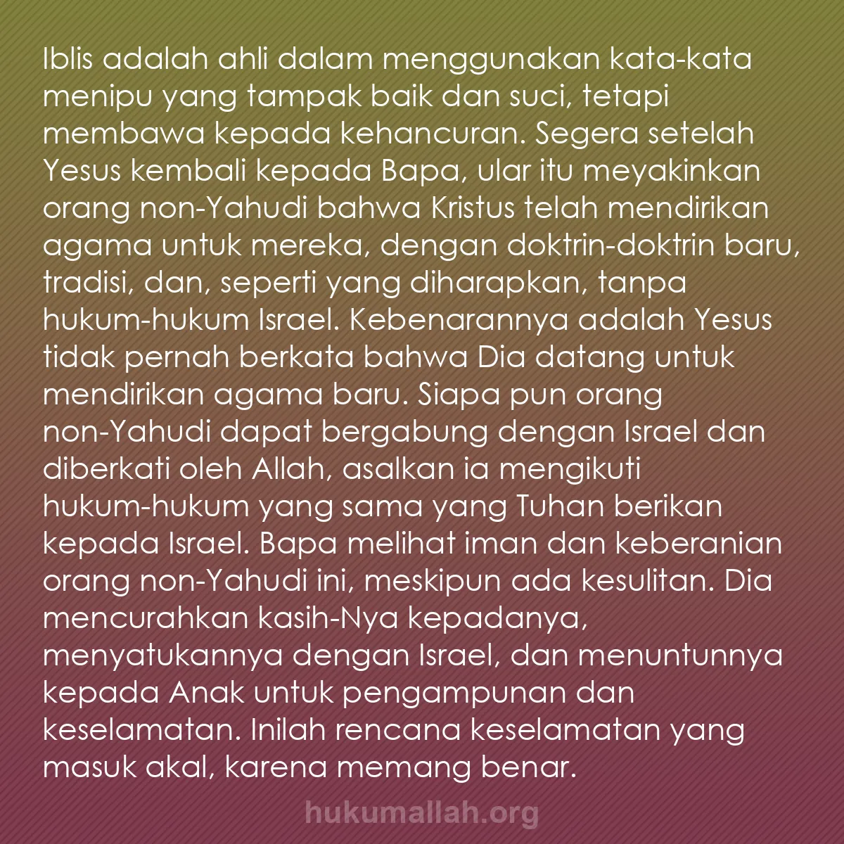 b0168 - Post tentang Hukum Allah: Iblis adalah ahli dalam menggunakan kata-kata menipu yang tampak...