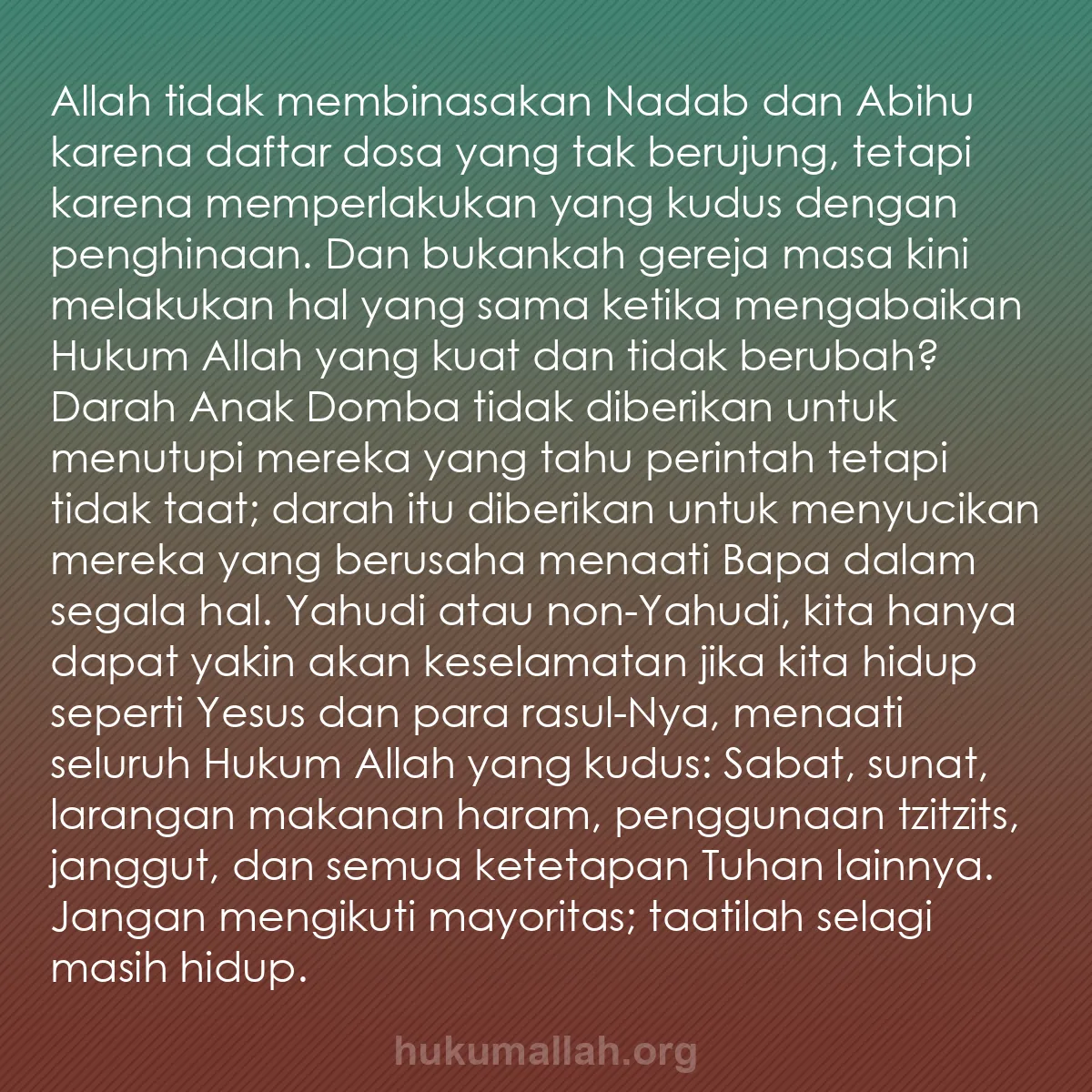 b0173 - Post tentang Hukum Allah: Allah tidak membinasakan Nadab dan Abihu karena daftar dosa...