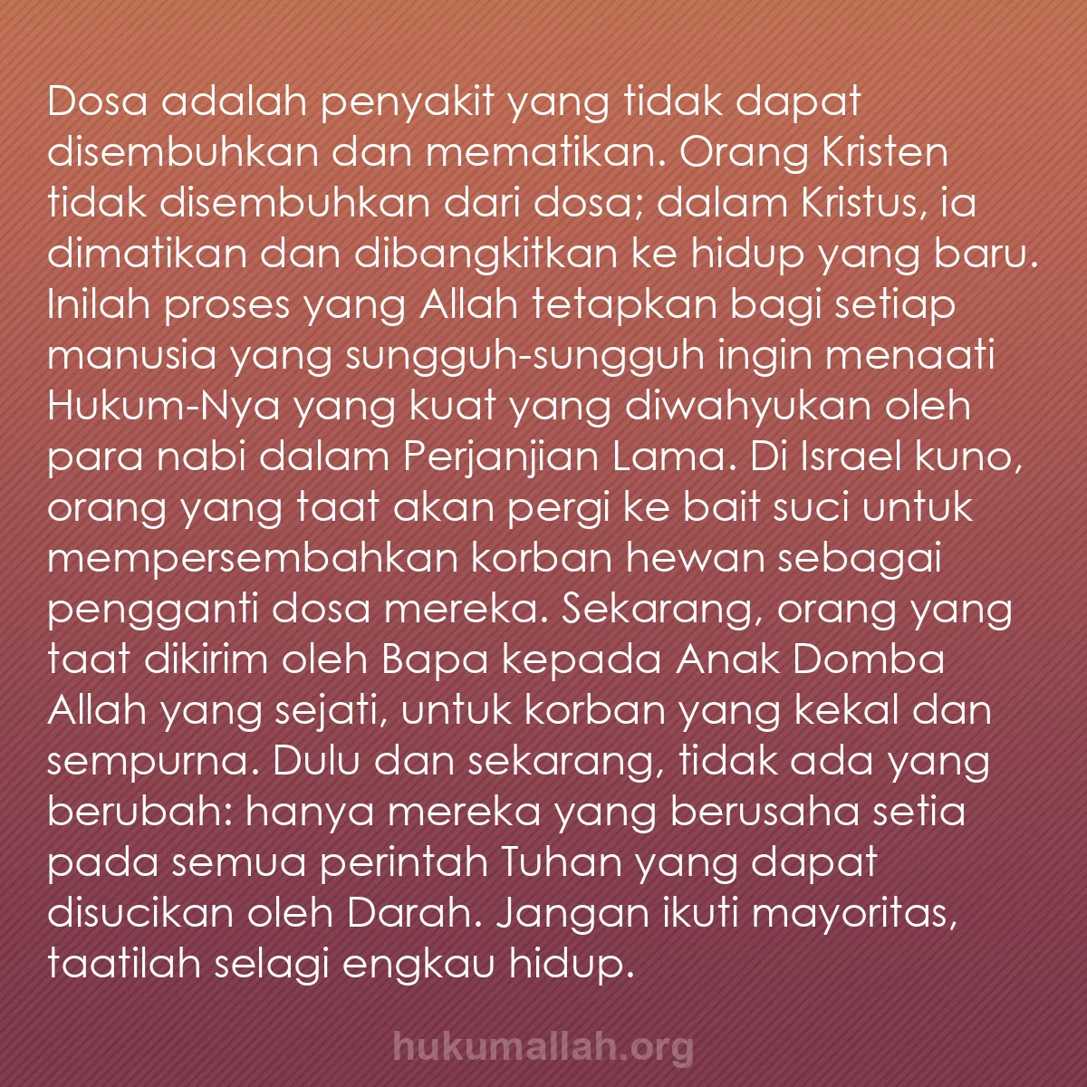 b0186 - Post tentang Hukum Allah: Dosa adalah penyakit yang tidak dapat disembuhkan dan mematikan....