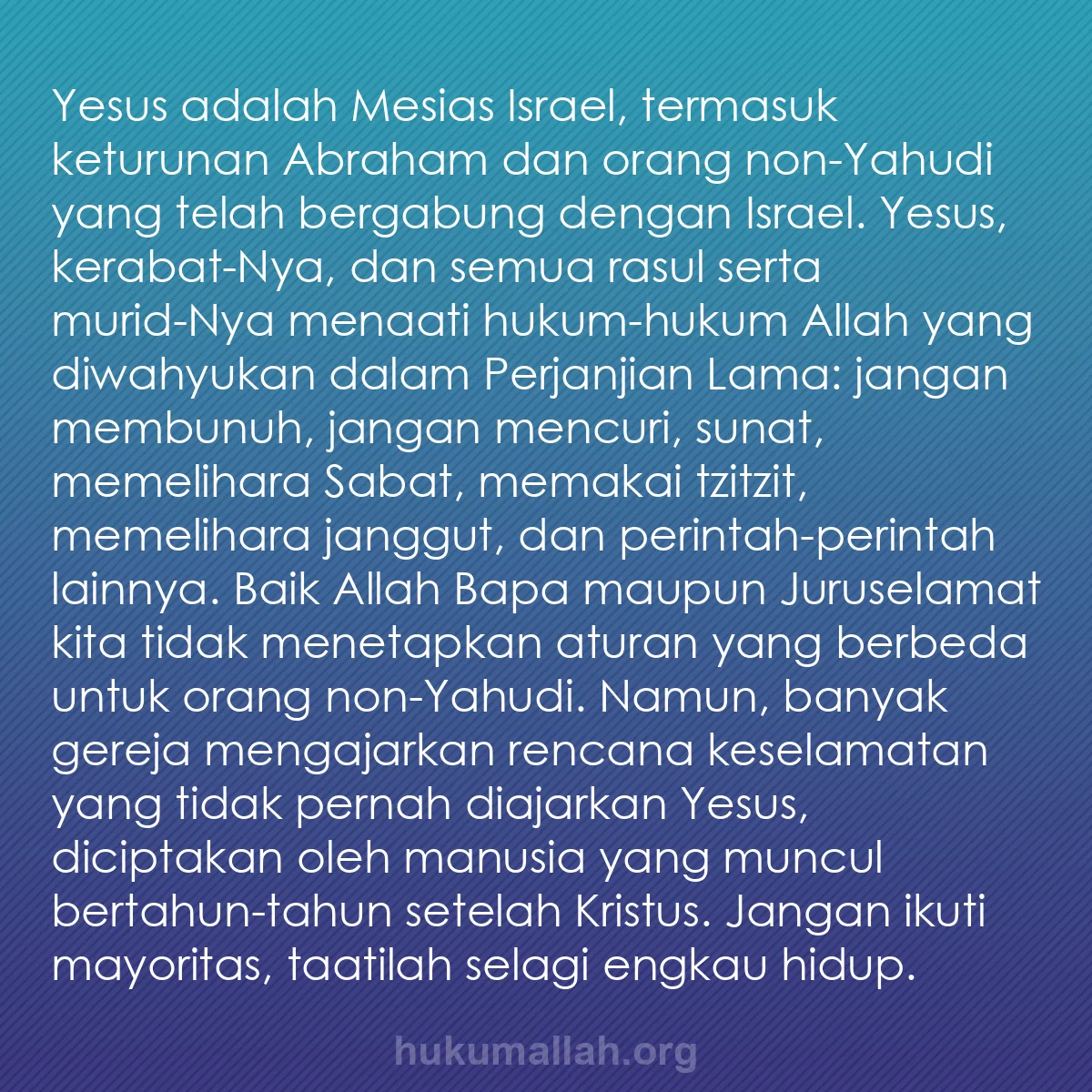 b0195 - Post tentang Hukum Allah: Yesus adalah Mesias Israel, termasuk keturunan Abraham dan orang...