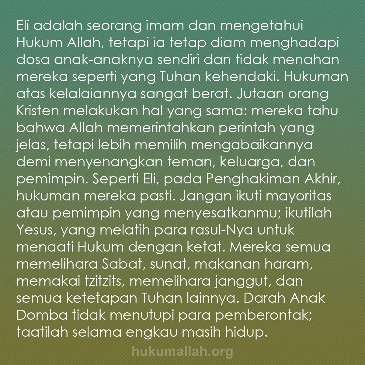 b0203 - Post tentang Hukum Allah: Eli adalah seorang imam dan mengetahui Hukum Allah, tetapi ia...