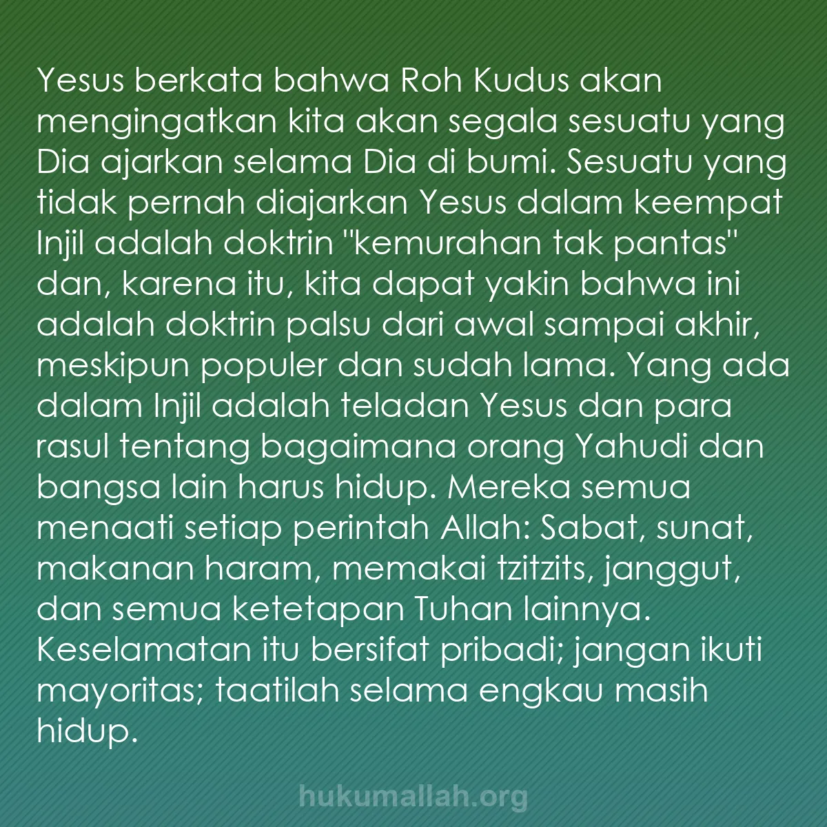 b0210 - Post tentang Hukum Allah: Yesus berkata bahwa Roh Kudus akan mengingatkan kita akan segala...
