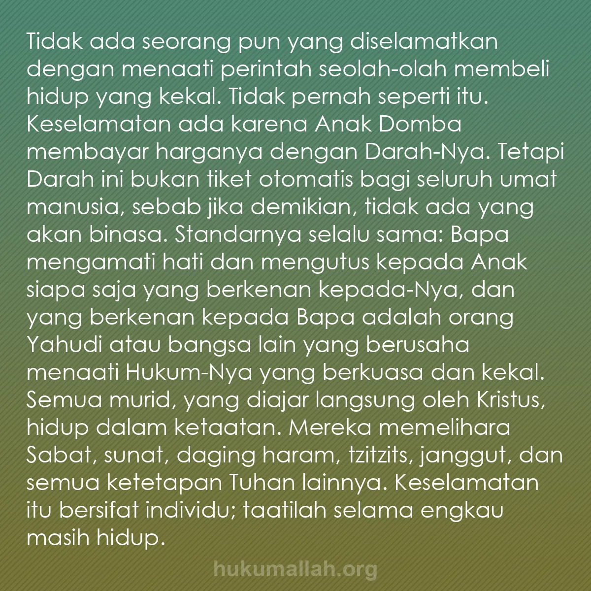 b0223 - Post tentang Hukum Allah: Tidak ada seorang pun yang diselamatkan dengan menaati perintah...