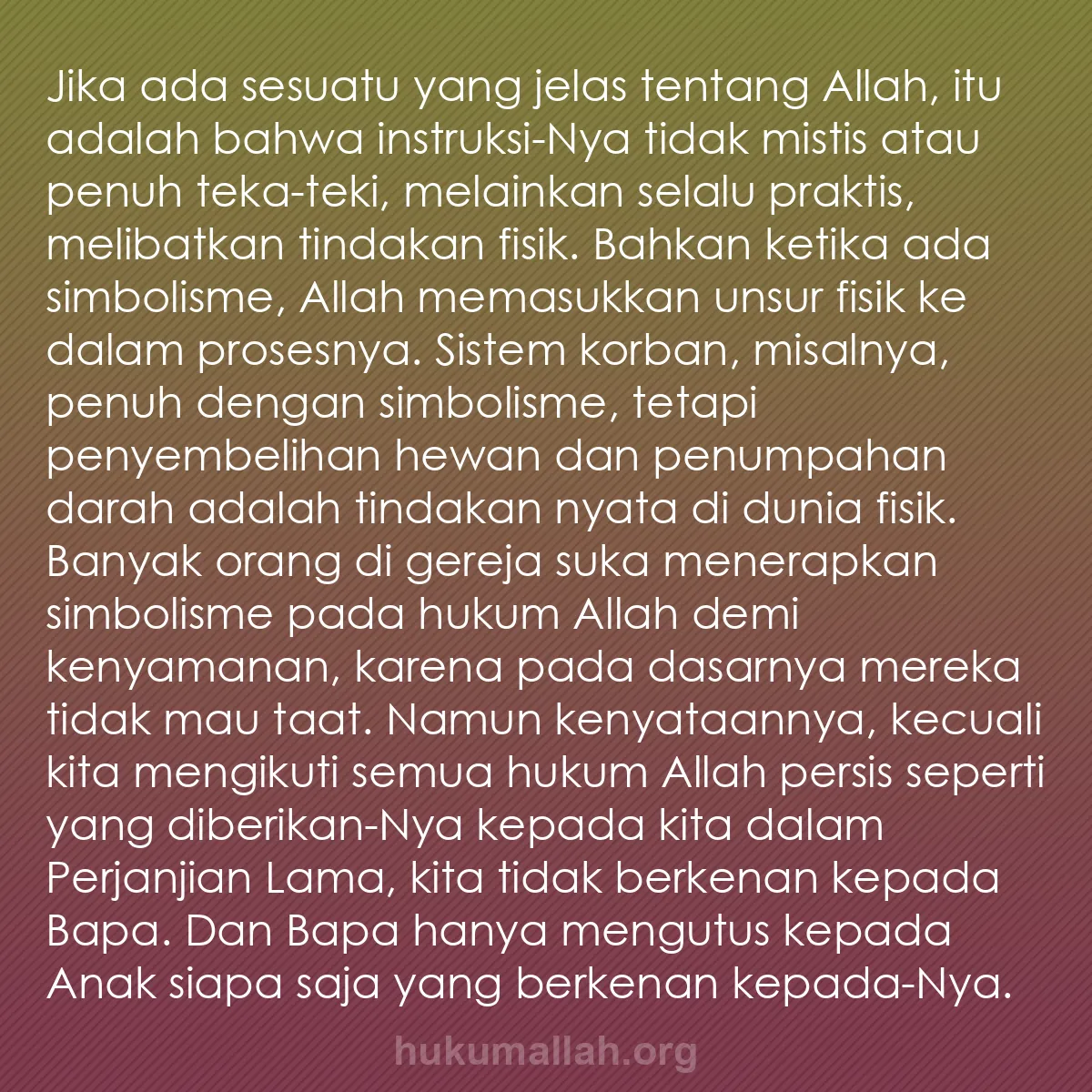 b0228 - Post tentang Hukum Allah: Jika ada sesuatu yang jelas tentang Allah, itu adalah bahwa...