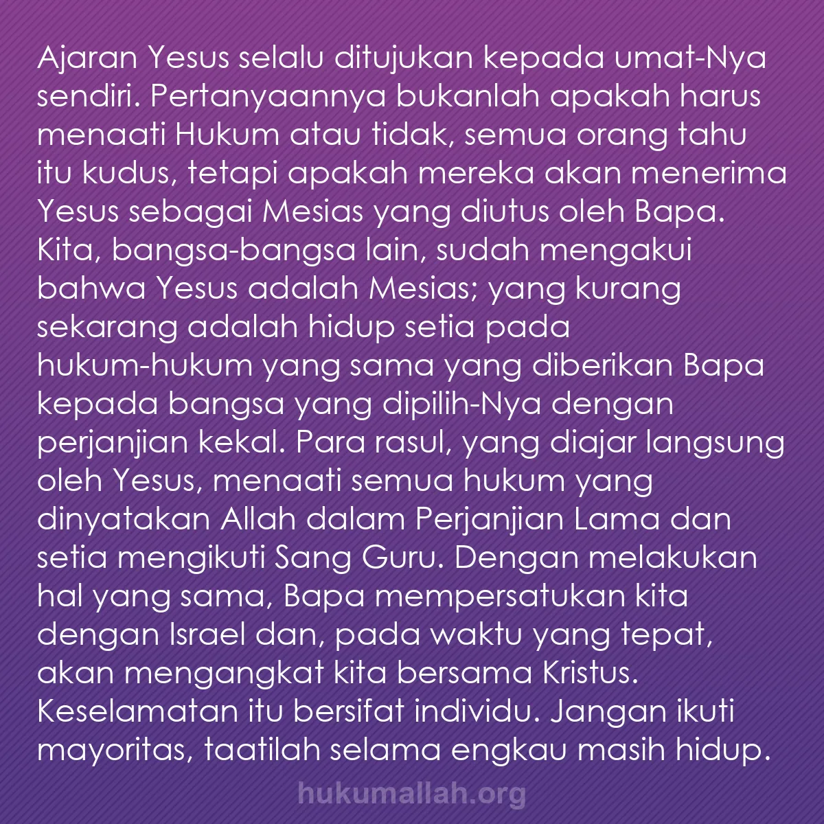 b0231 - Post tentang Hukum Allah: Ajaran Yesus selalu ditujukan kepada umat-Nya sendiri. Pertanyaannya...