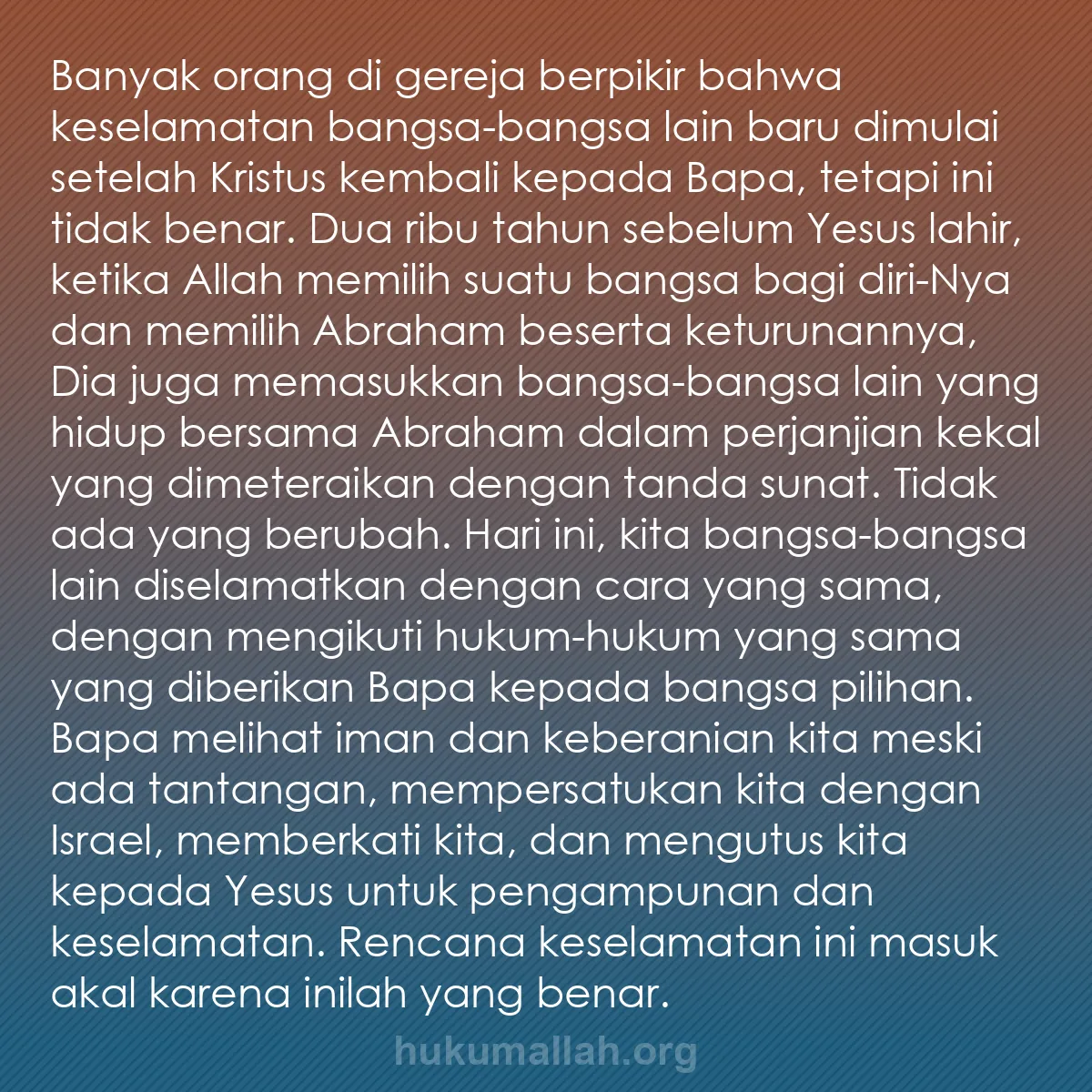 b0232 - Post tentang Hukum Allah: Banyak orang di gereja berpikir bahwa keselamatan bangsa-bangsa...
