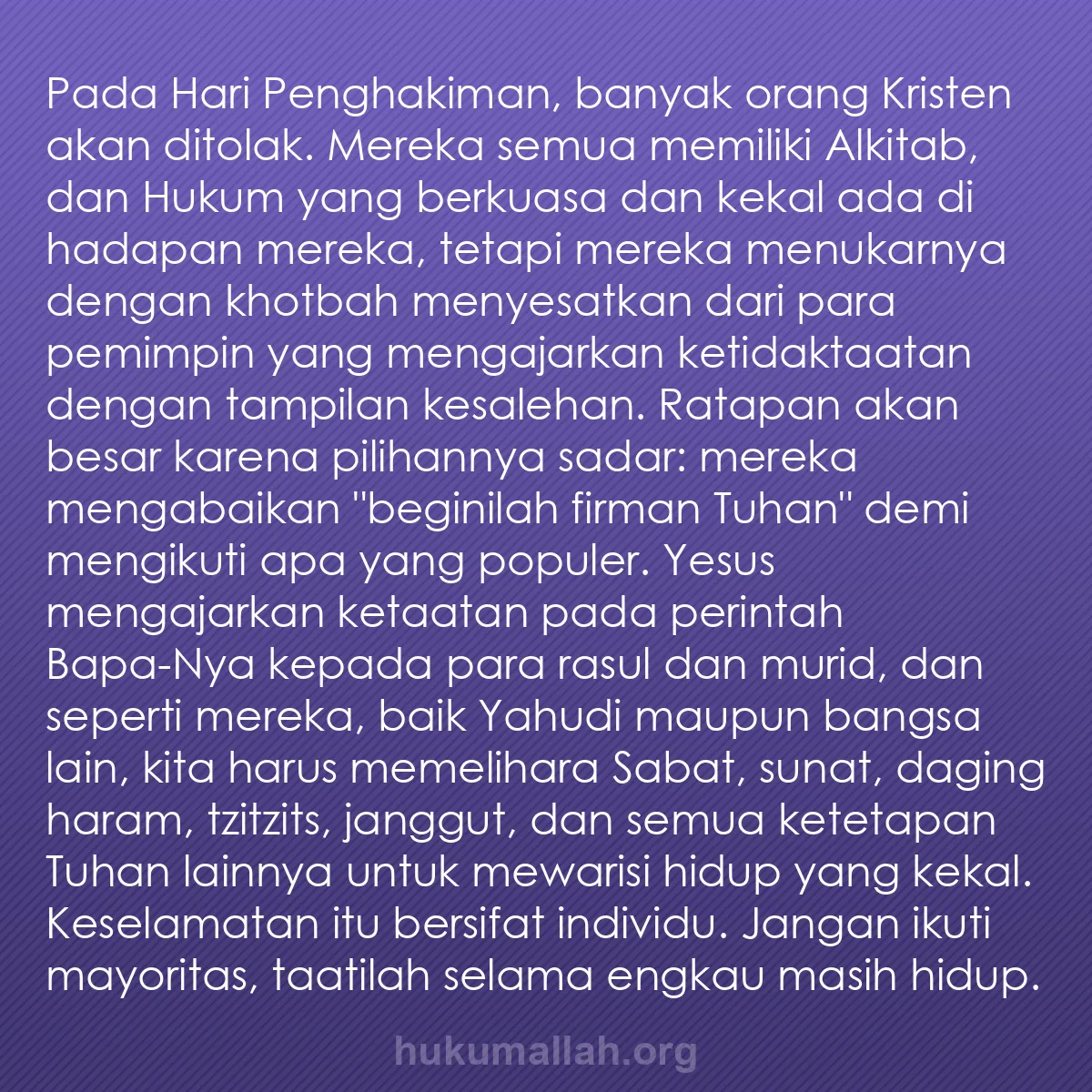 b0238 - Post tentang Hukum Allah: Pada Hari Penghakiman, banyak orang Kristen akan ditolak. Mereka...