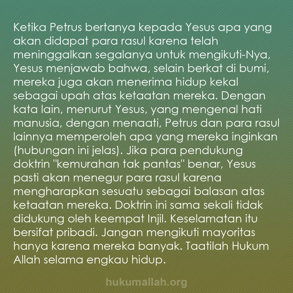 b0243 - Post tentang Hukum Allah: Ketika Petrus bertanya kepada Yesus apa yang akan didapat para...