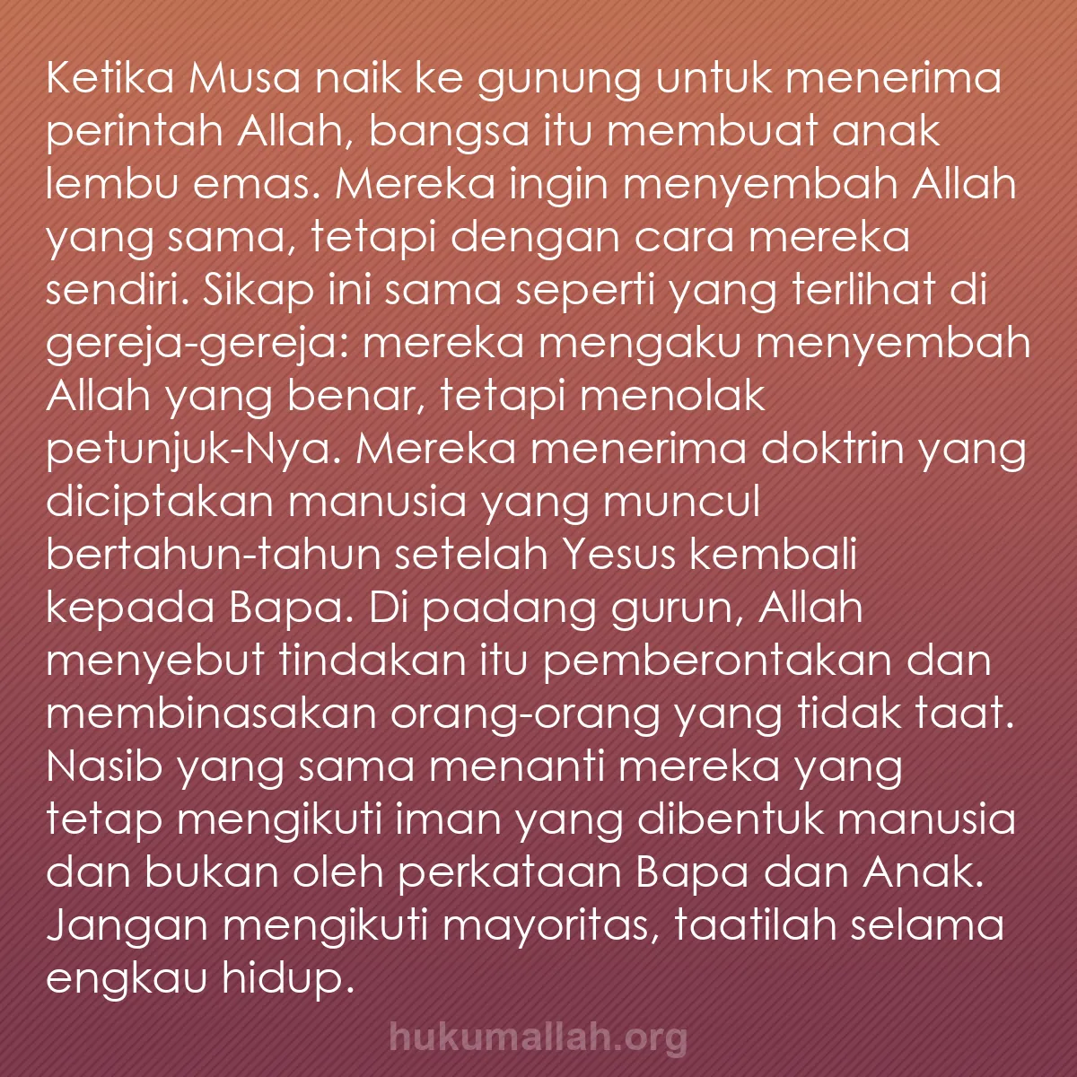 b0246 - Post tentang Hukum Allah: Ketika Musa naik ke gunung untuk menerima perintah Allah, bangsa...