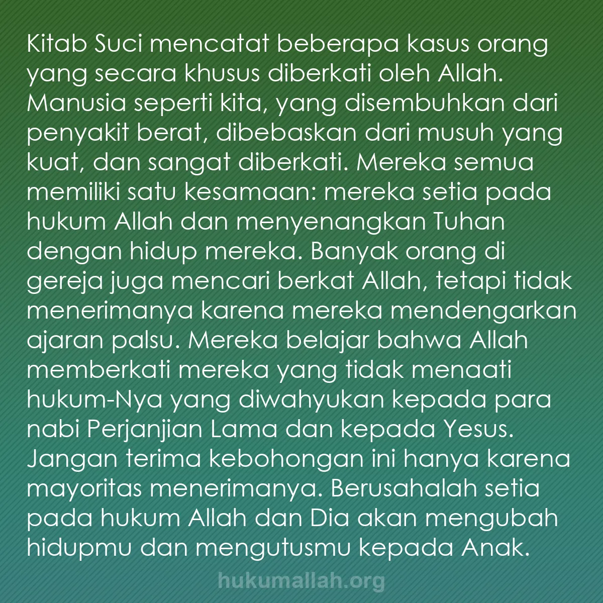 b0250 - Post tentang Hukum Allah: Kitab Suci mencatat beberapa kasus orang yang secara khusus...