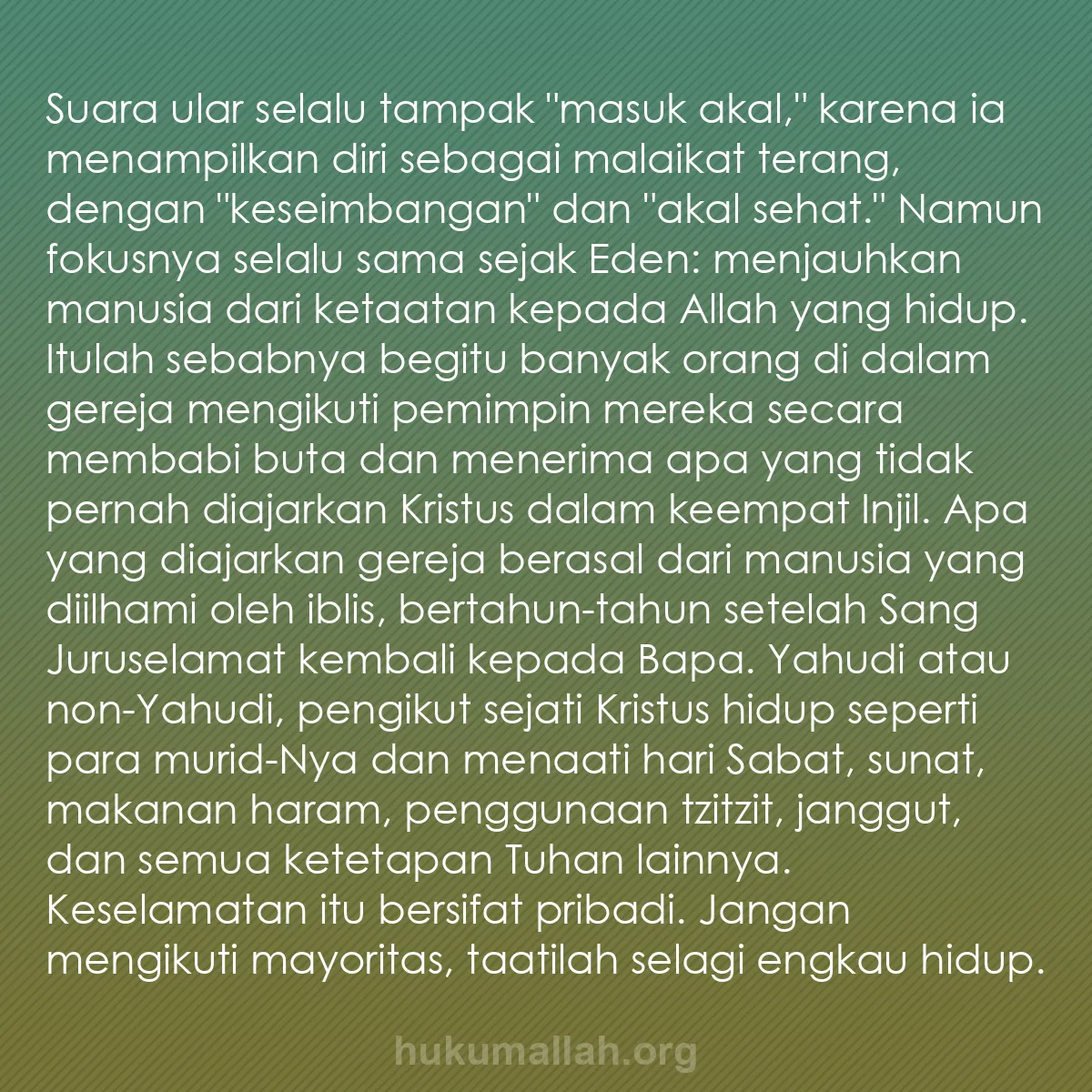 b0263 - Post tentang Hukum Allah: Suara ular selalu tampak "masuk akal," karena ia menampilkan...