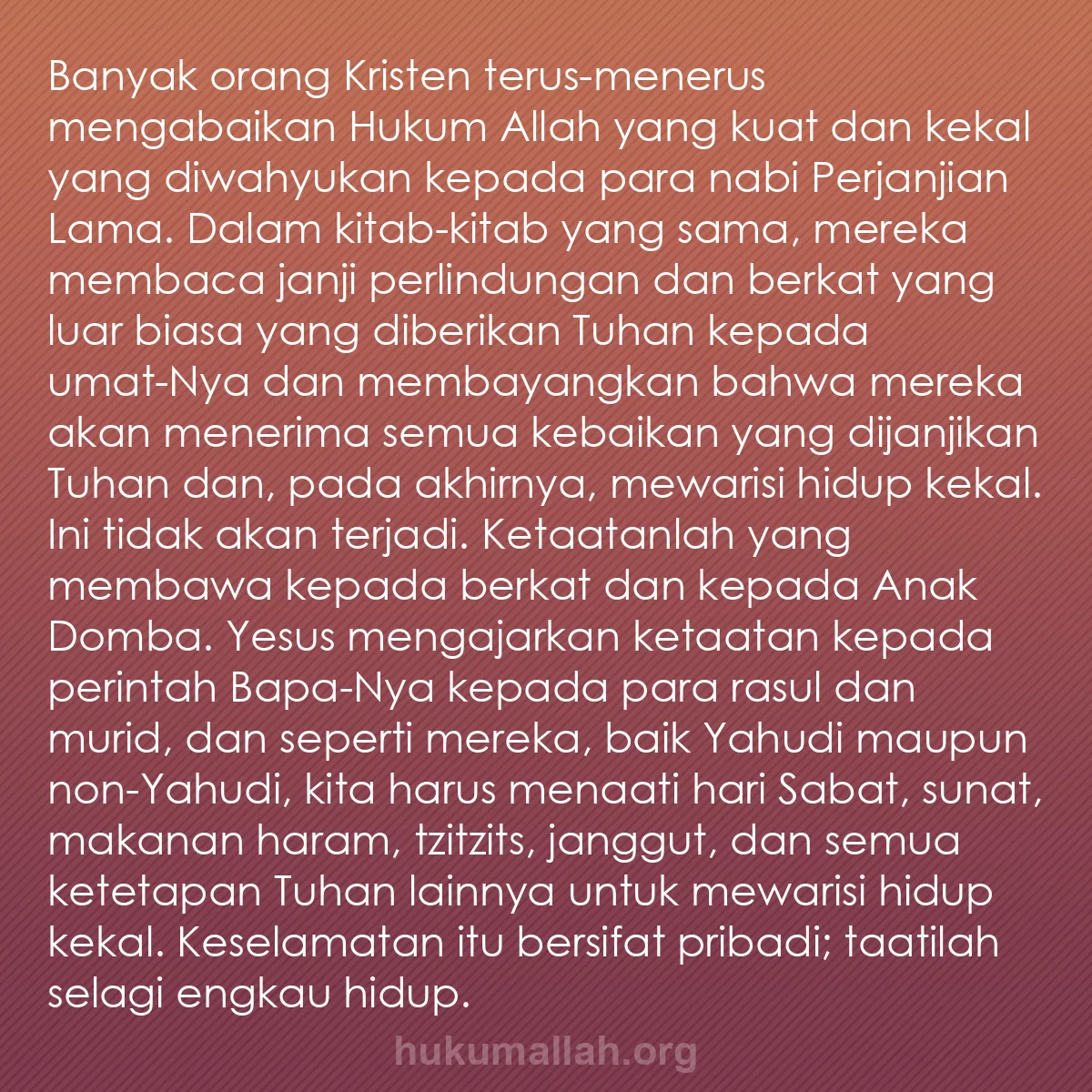 b0266 - Post tentang Hukum Allah: Banyak orang Kristen terus-menerus mengabaikan Hukum Allah yang...