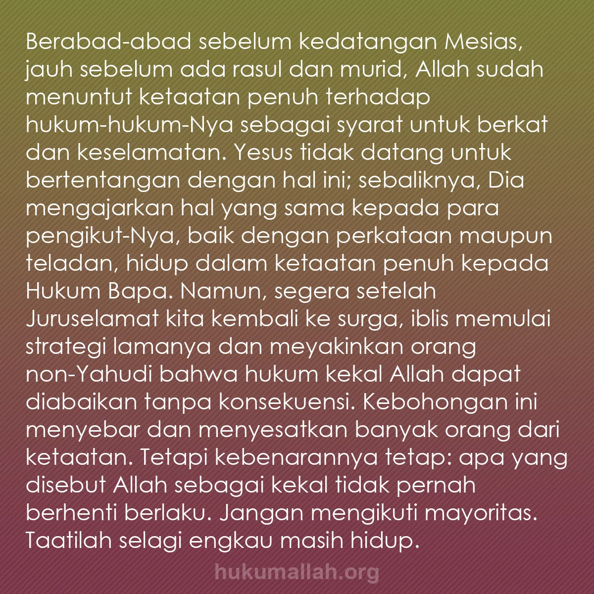 b0268 - Post tentang Hukum Allah: Berabad-abad sebelum kedatangan Mesias, jauh sebelum ada rasul...