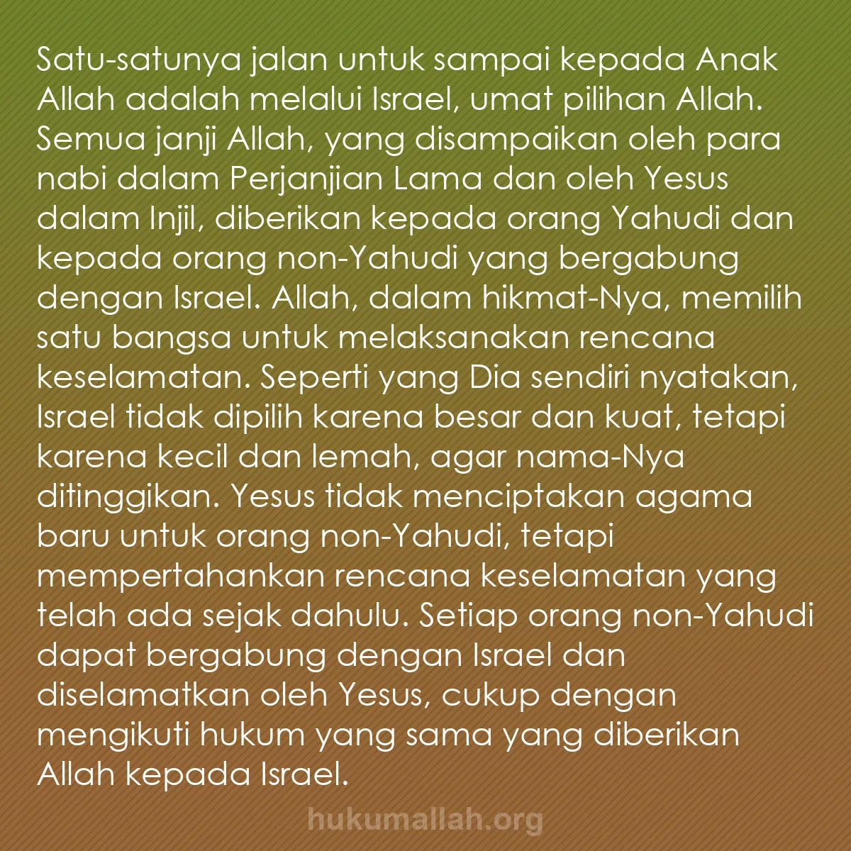 b0269 - Post tentang Hukum Allah: Satu-satunya jalan untuk sampai kepada Anak Allah adalah melalui...