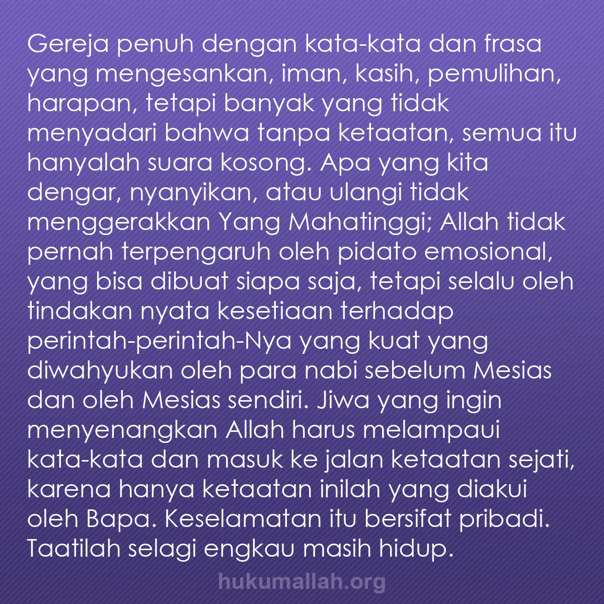 b0278 - Post tentang Hukum Allah: Gereja penuh dengan kata-kata dan frasa yang mengesankan, iman,...