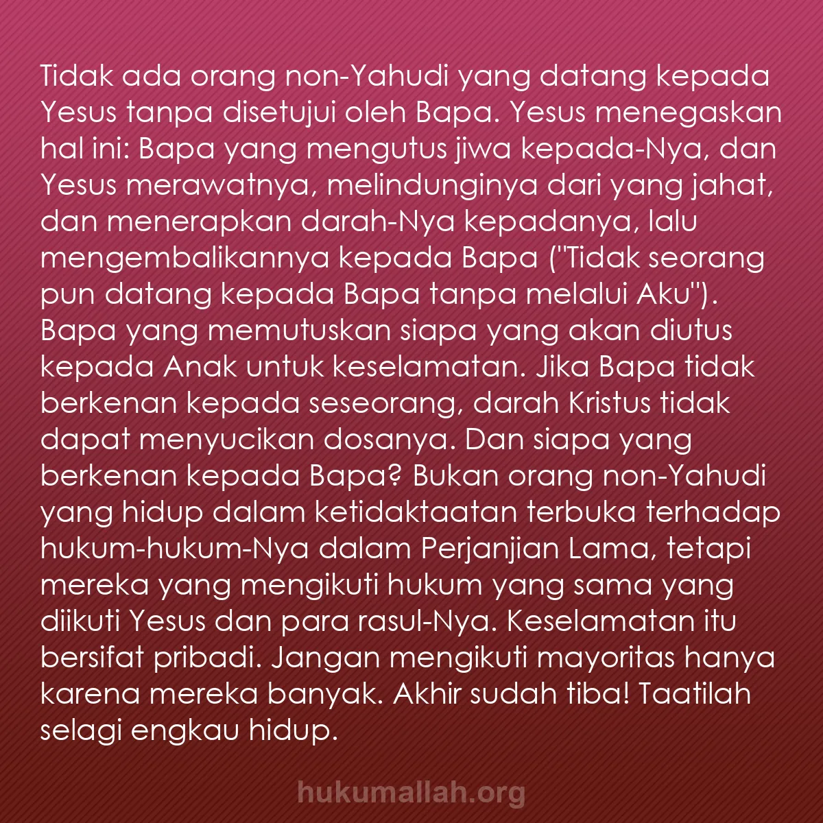 b0279 - Post tentang Hukum Allah: Tidak ada orang non-Yahudi yang datang kepada Yesus tanpa disetujui...