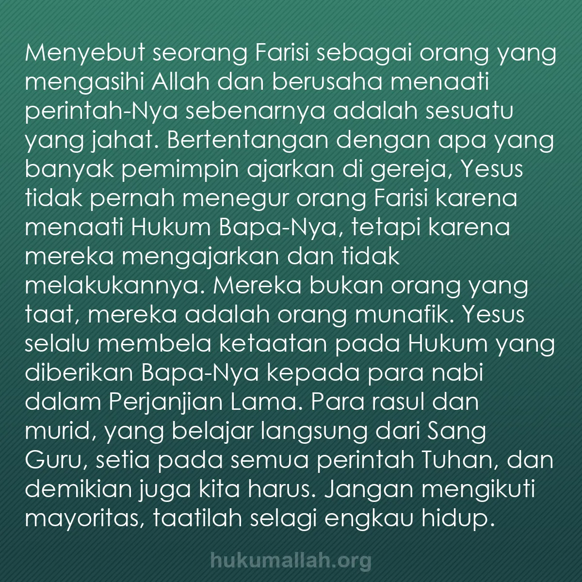 b0280 - Post tentang Hukum Allah: Menyebut seorang Farisi sebagai orang yang mengasihi Allah dan...