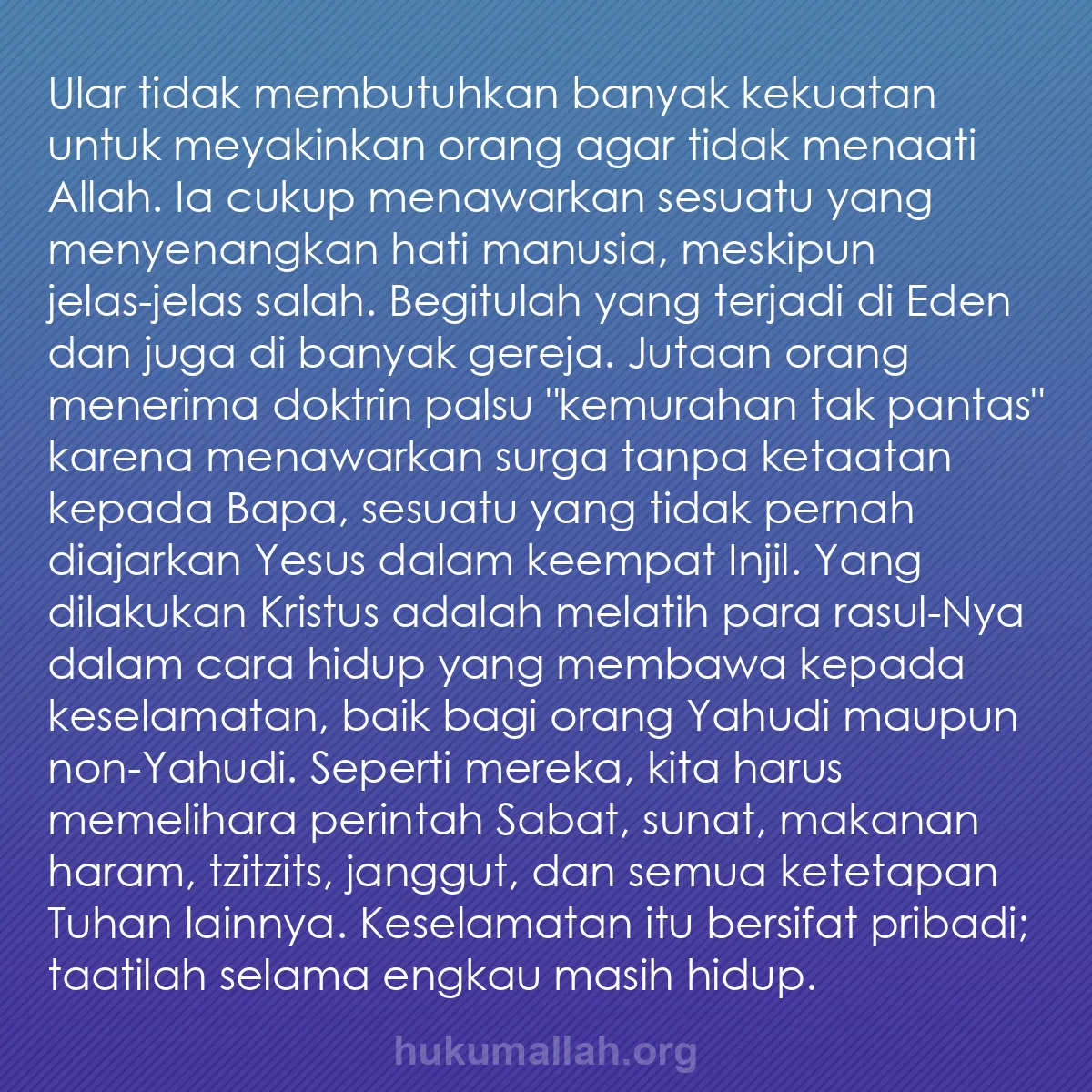 b0287 - Post tentang Hukum Allah: Ular tidak membutuhkan banyak kekuatan untuk meyakinkan orang...