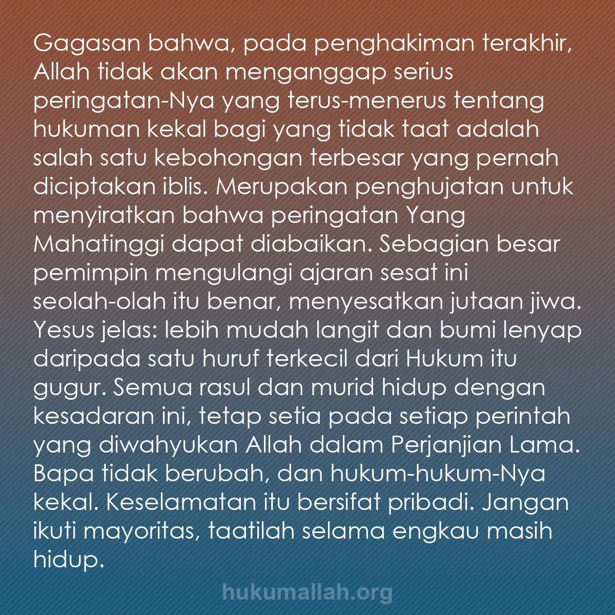 b0292 - Post tentang Hukum Allah: Gagasan bahwa, pada penghakiman terakhir, Allah tidak akan menganggap...