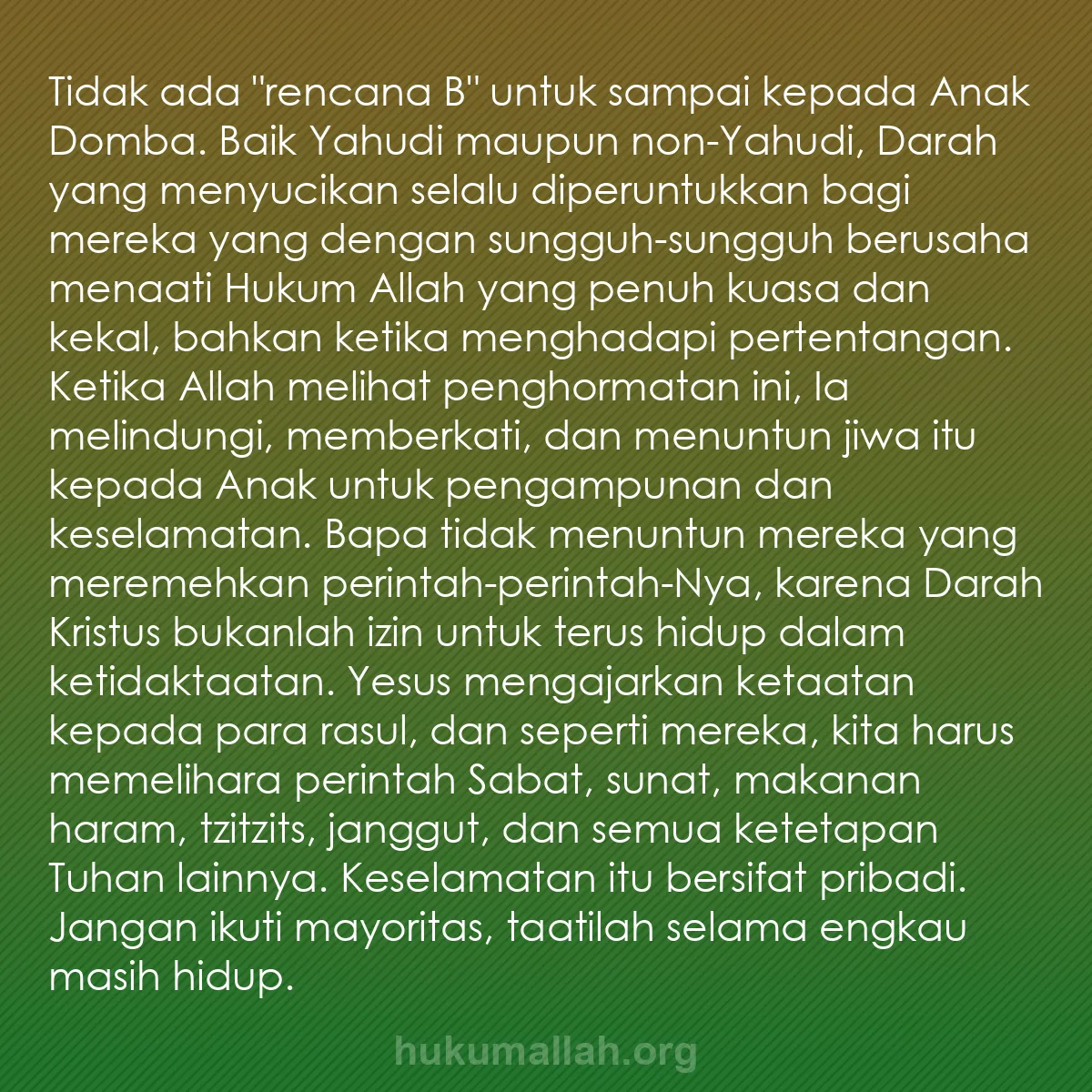 b0296 - Post tentang Hukum Allah: Tidak ada "rencana B" untuk sampai kepada Anak Domba. Baik Yahudi...